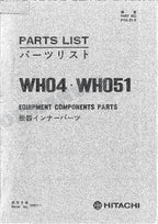 HITACHI WH04 WH051 Equipment Component Excavator Parts Catalog Manual SN 0001-