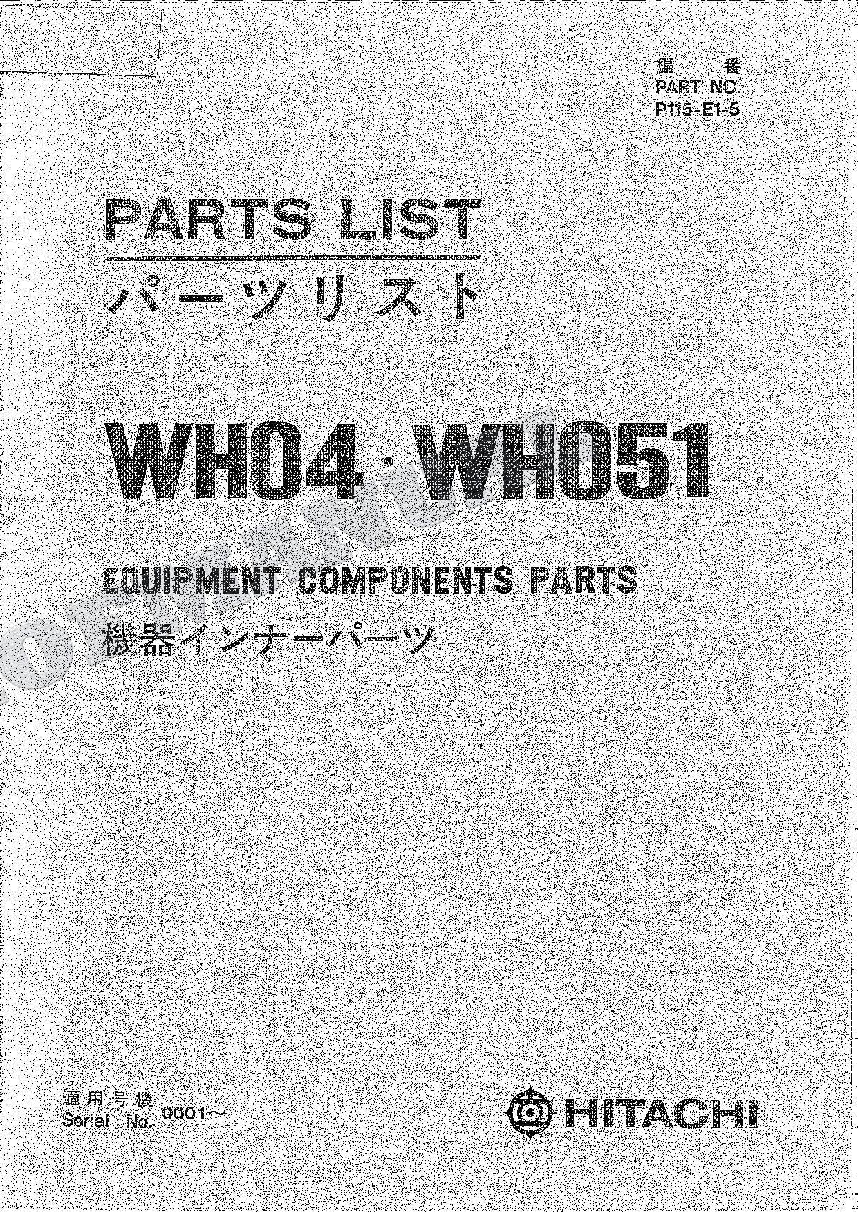 HITACHI WH04 WH051 Equipment Component Excavator Parts Catalog Manual SN 0001-