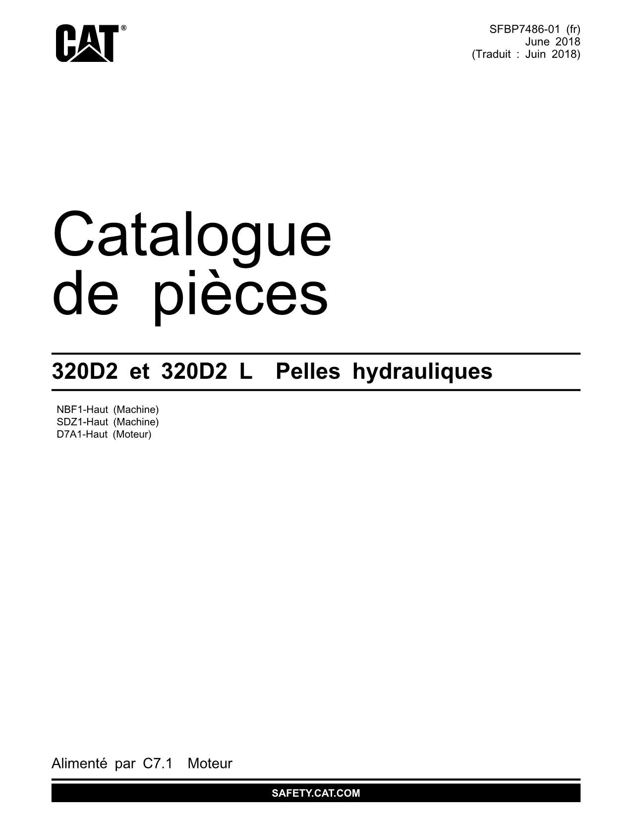Caterpillar 320D2 320D2 L Pelle hydraulique Manuel de pièces SFBP7486