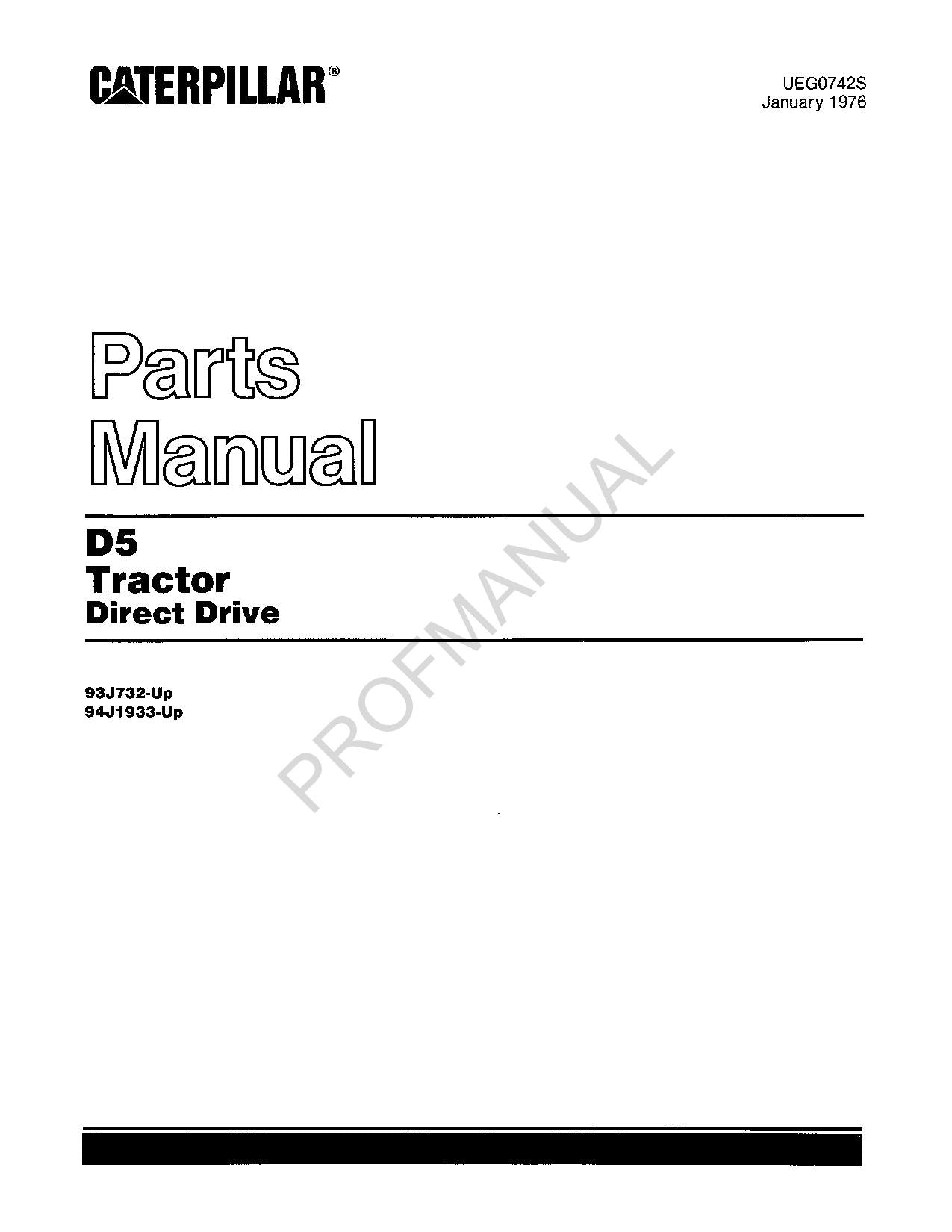 Manual del catálogo de piezas de transmisión directa del tractor Caterpillar D5 94J1933-Up 93J732-Up