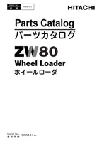 Hitachi ZW80 Wheel Loader Parts Catalog Manual SN 000101-up