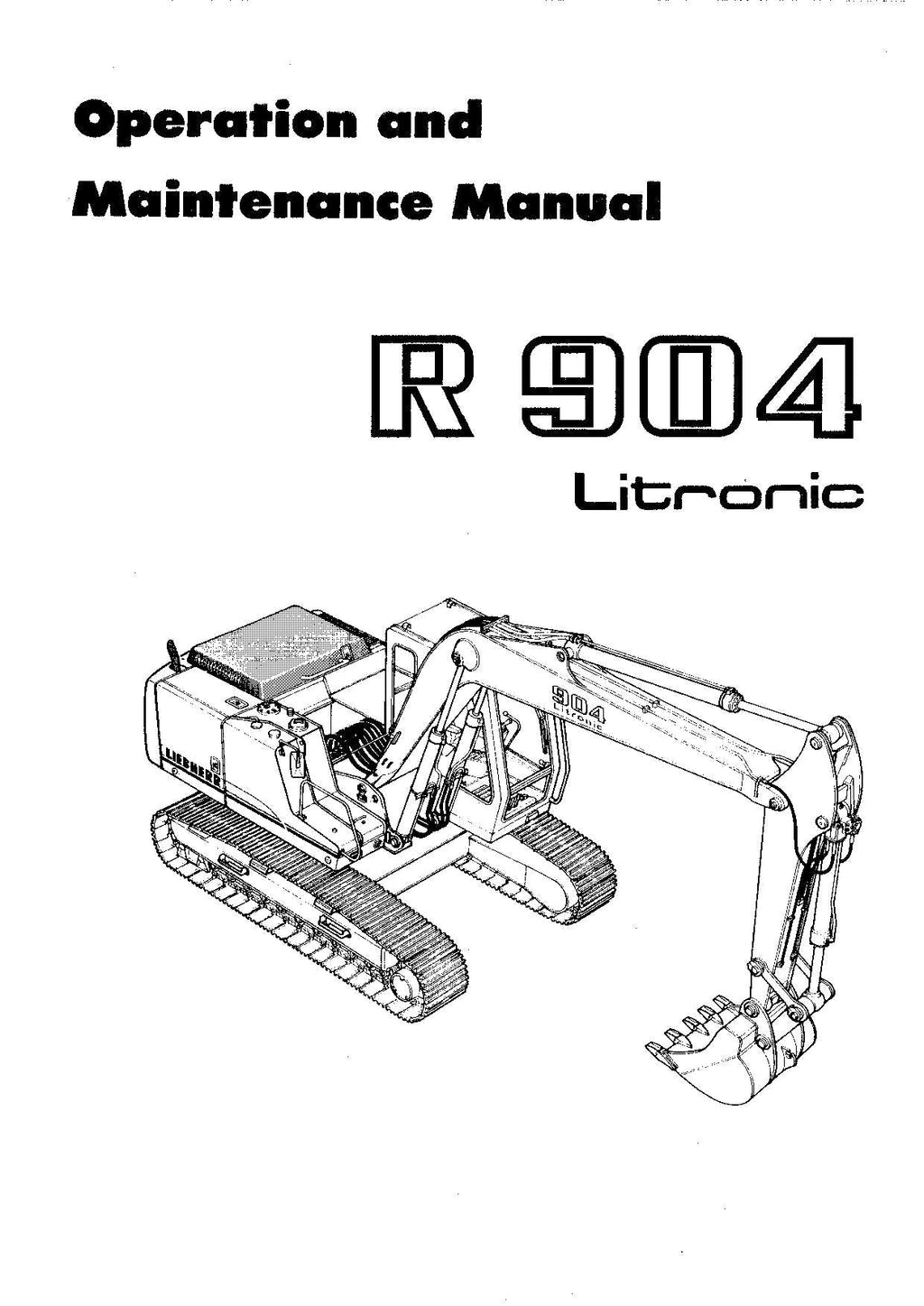 Liebherr R904 Litronic Excavator Operators manual serial 6370
