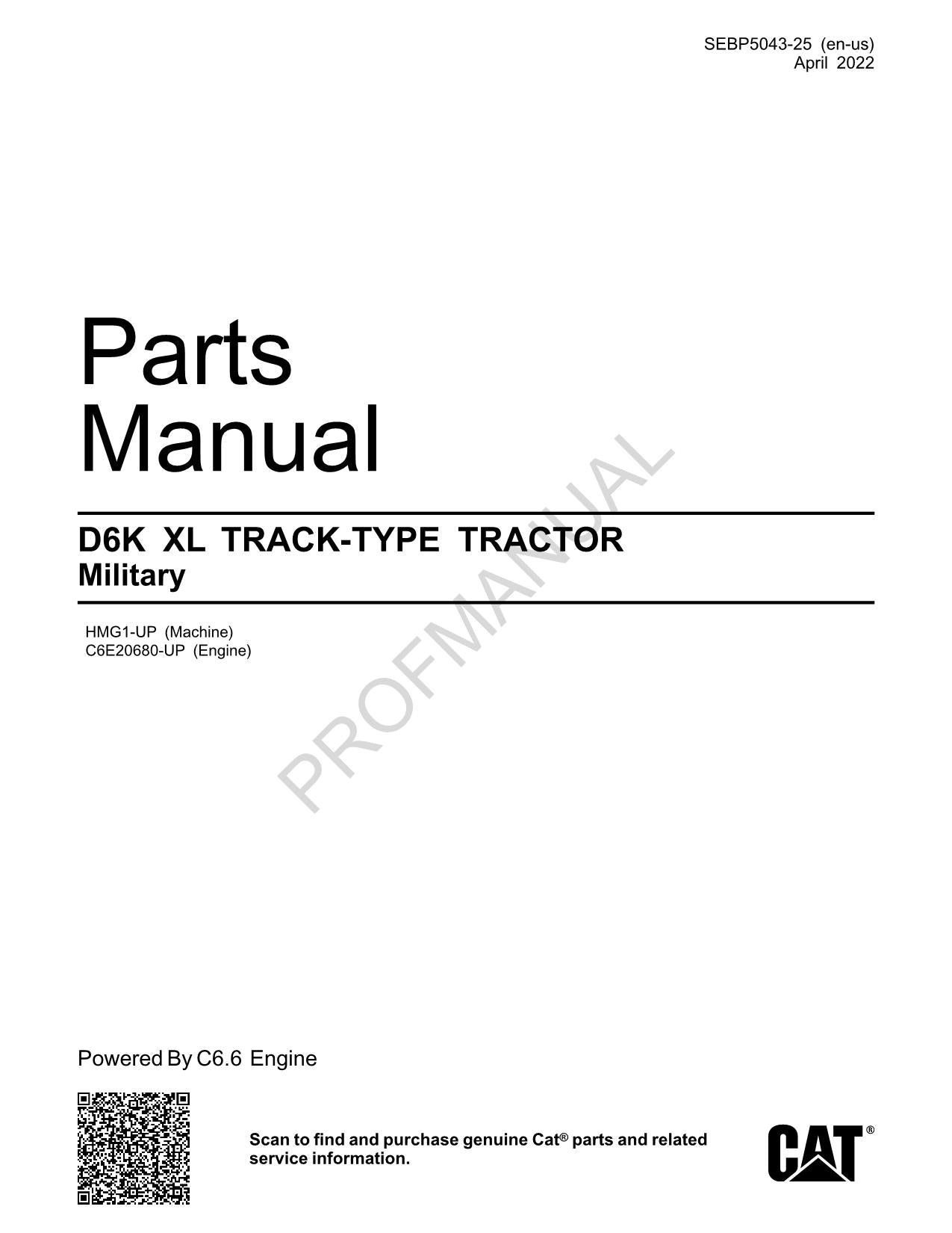 Catálogo de piezas del tractor de cadenas Caterpillar D6K Military XL Manual SEBP5043