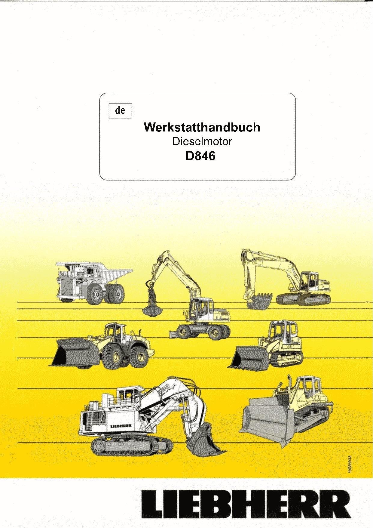 Liebherr D846 Dieselmotor Reparaturhandbuch Werkstatthandbuch