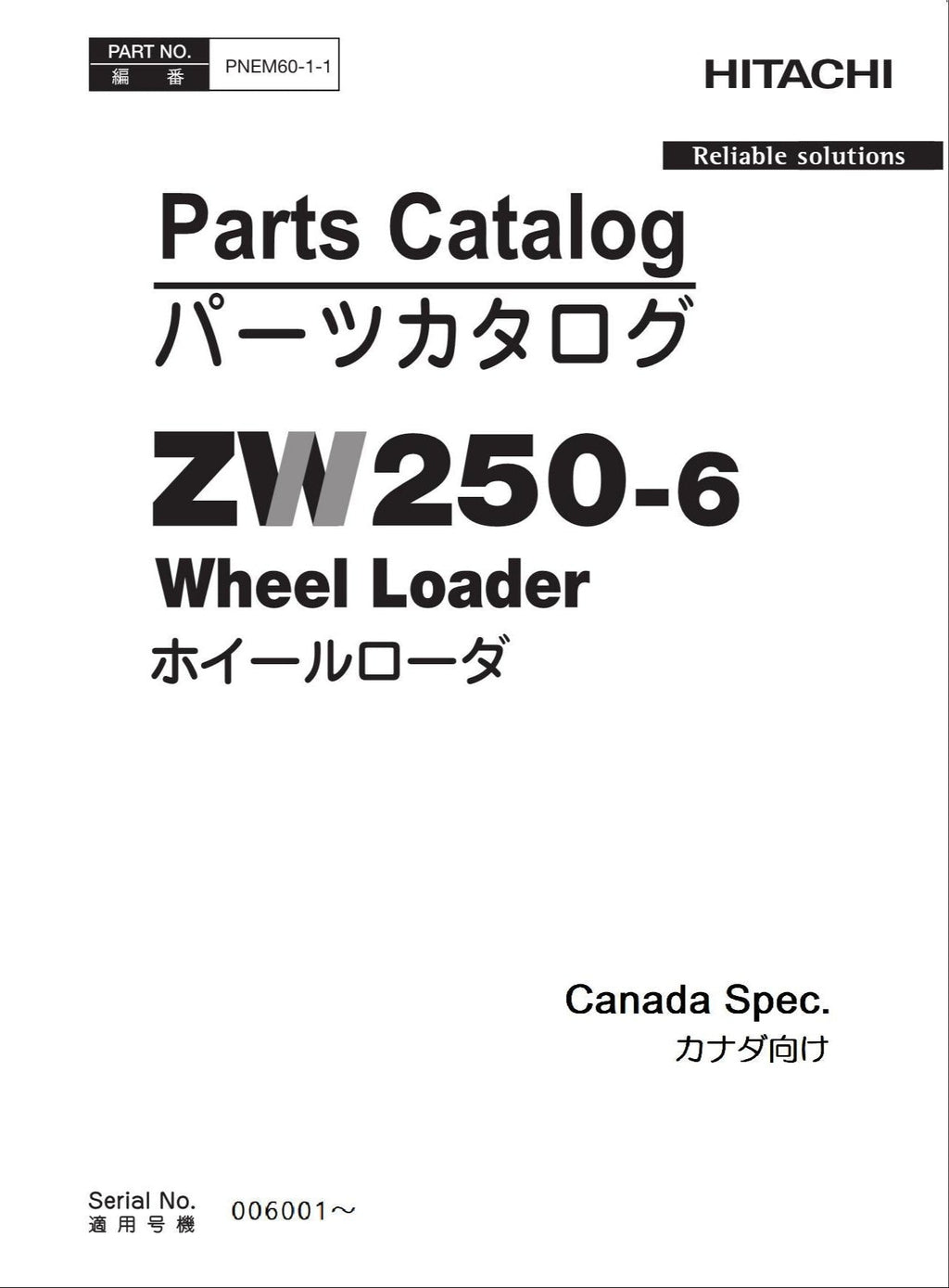 Hitachi ZW250-6 Canada Spec Wheel Loader Parts Catalog Manual SN 006001-up