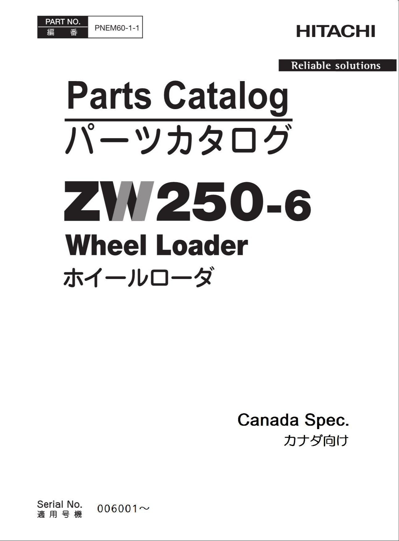 Hitachi ZW250-6 Canada Spec Wheel Loader Parts Catalog Manual SN 006001-up
