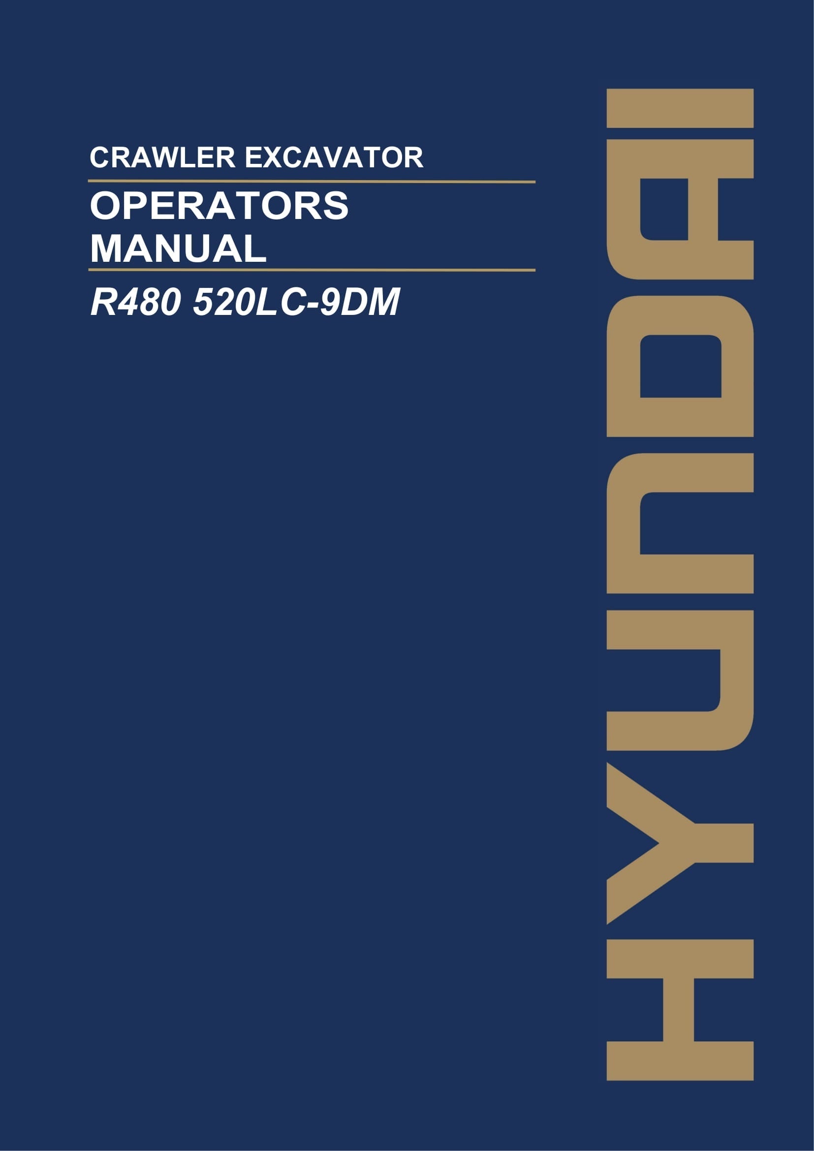 Hyundai R480 520LC-9DM CRAWLER EXCAVATOR Operators Maintenance Manual