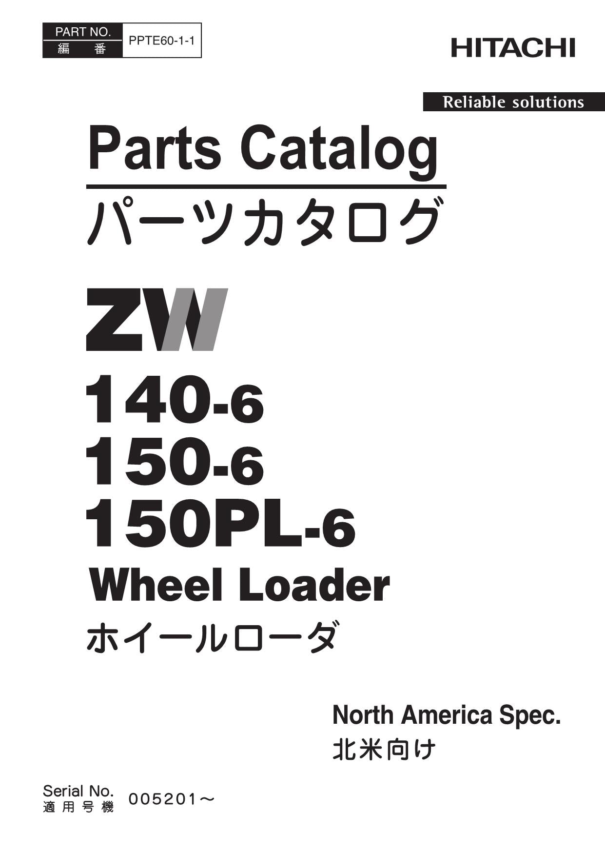 Hitachi ZW140-6 ZW150-6 ZW150PL-6 NA Spec Wheel Loader Parts Catalog Manual