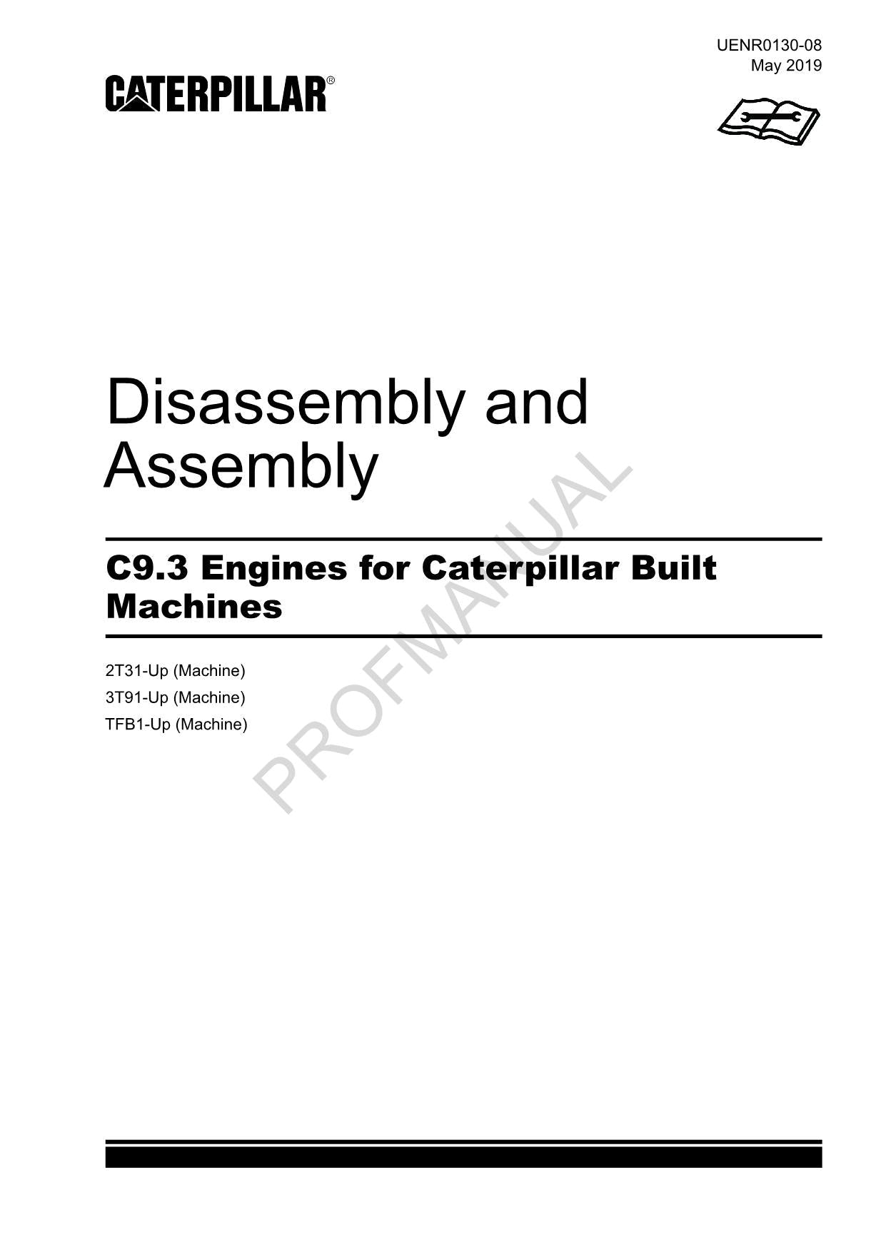 Manual de servicio, desmontaje y ensamblaje de la máquina ensamblada del MOTOR Caterpillar C9.3 UENR0130