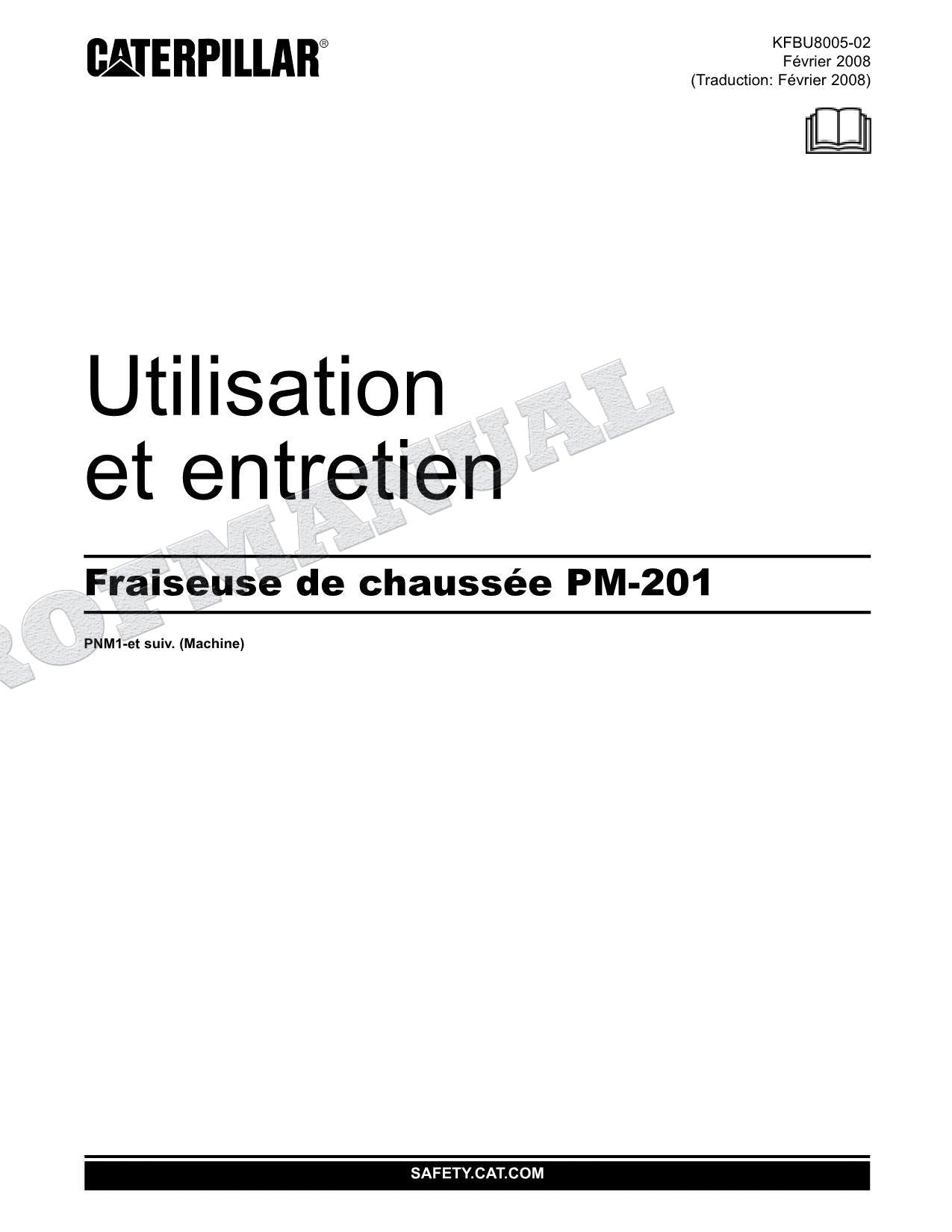 Caterpillar PM 201 Fraiseuse de chaussée Manuel D'Opération Et D'Entretien