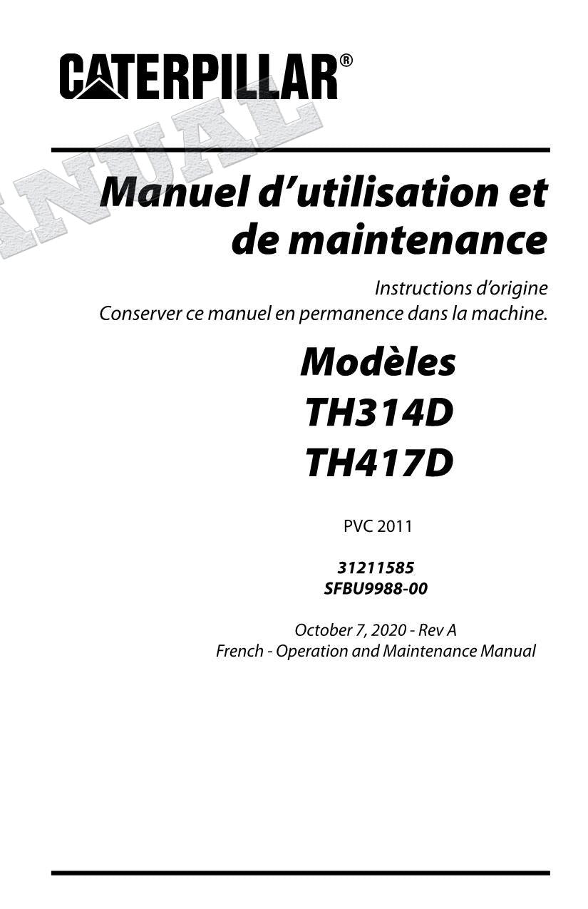 Caterpillar TH314D TH417D Chargeur à bras Manuel D'Opération Et D'Entretien