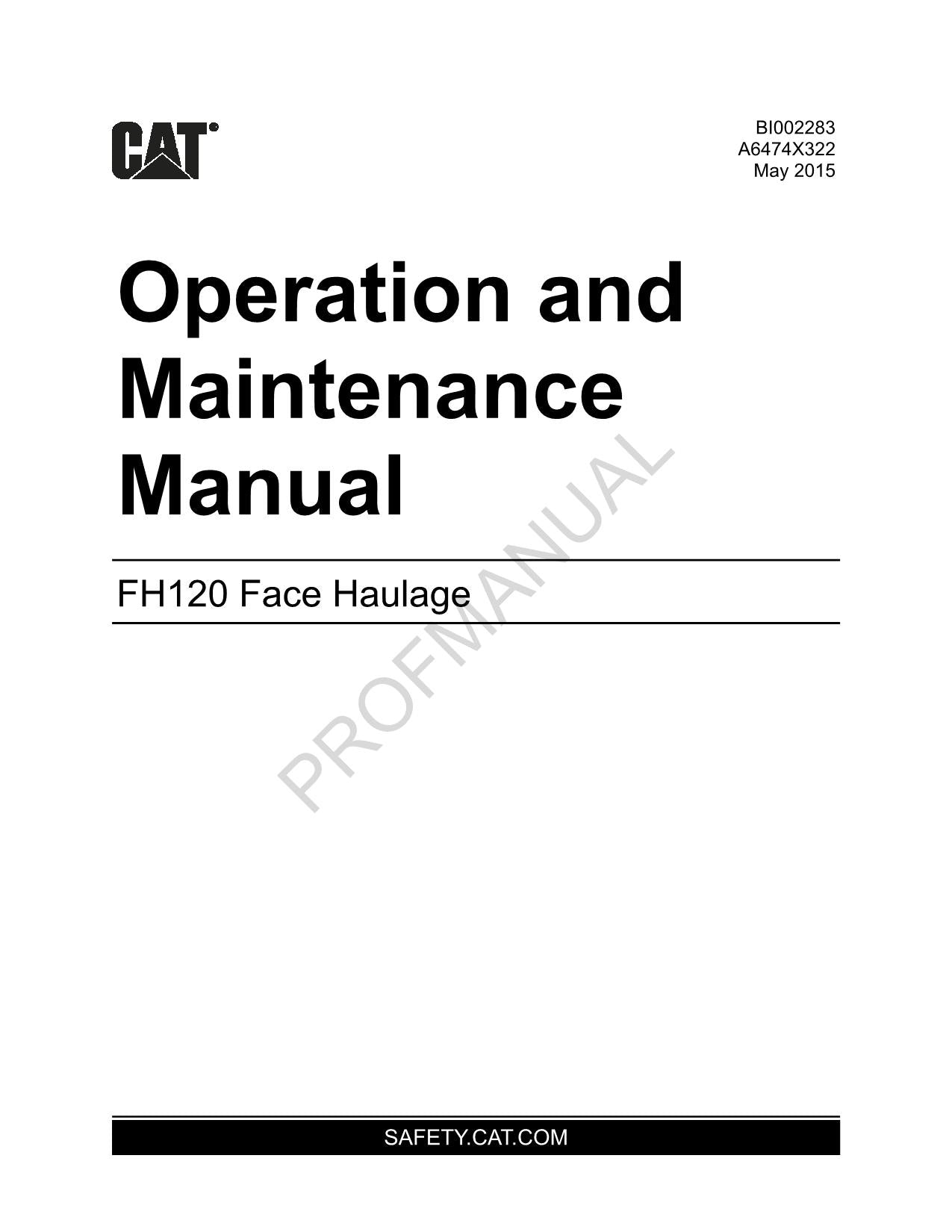 Caterpillar Cat FH120 Face Haulage Operators Maintenance Manual