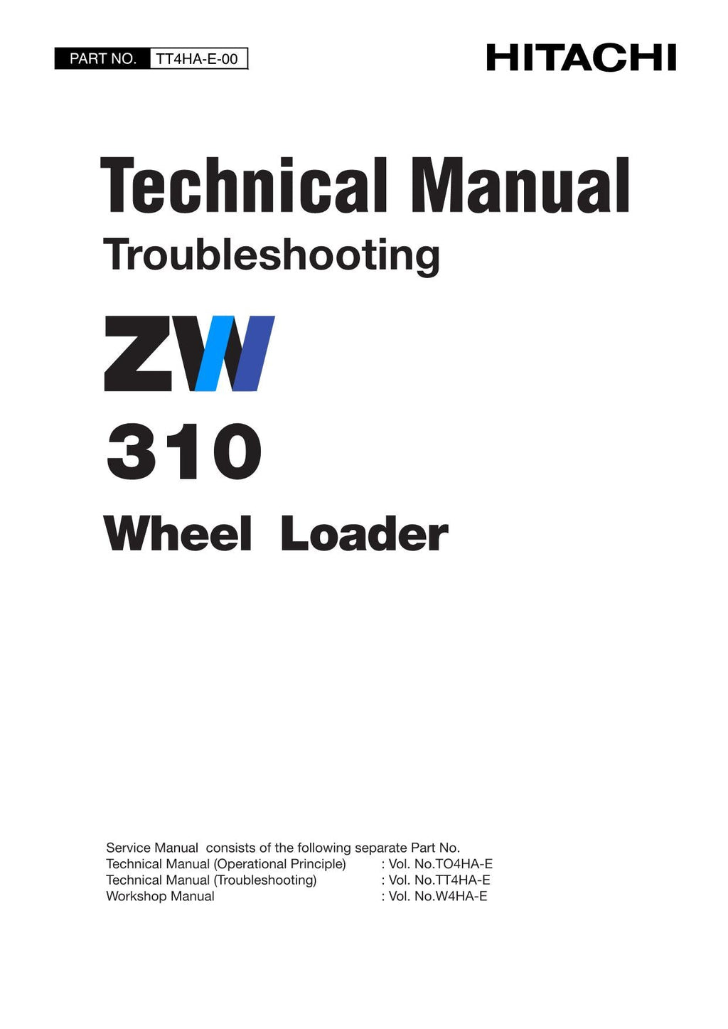 Hitachi ZW310 Wheel Loader Technical Manual Troubleshooting +Schematics