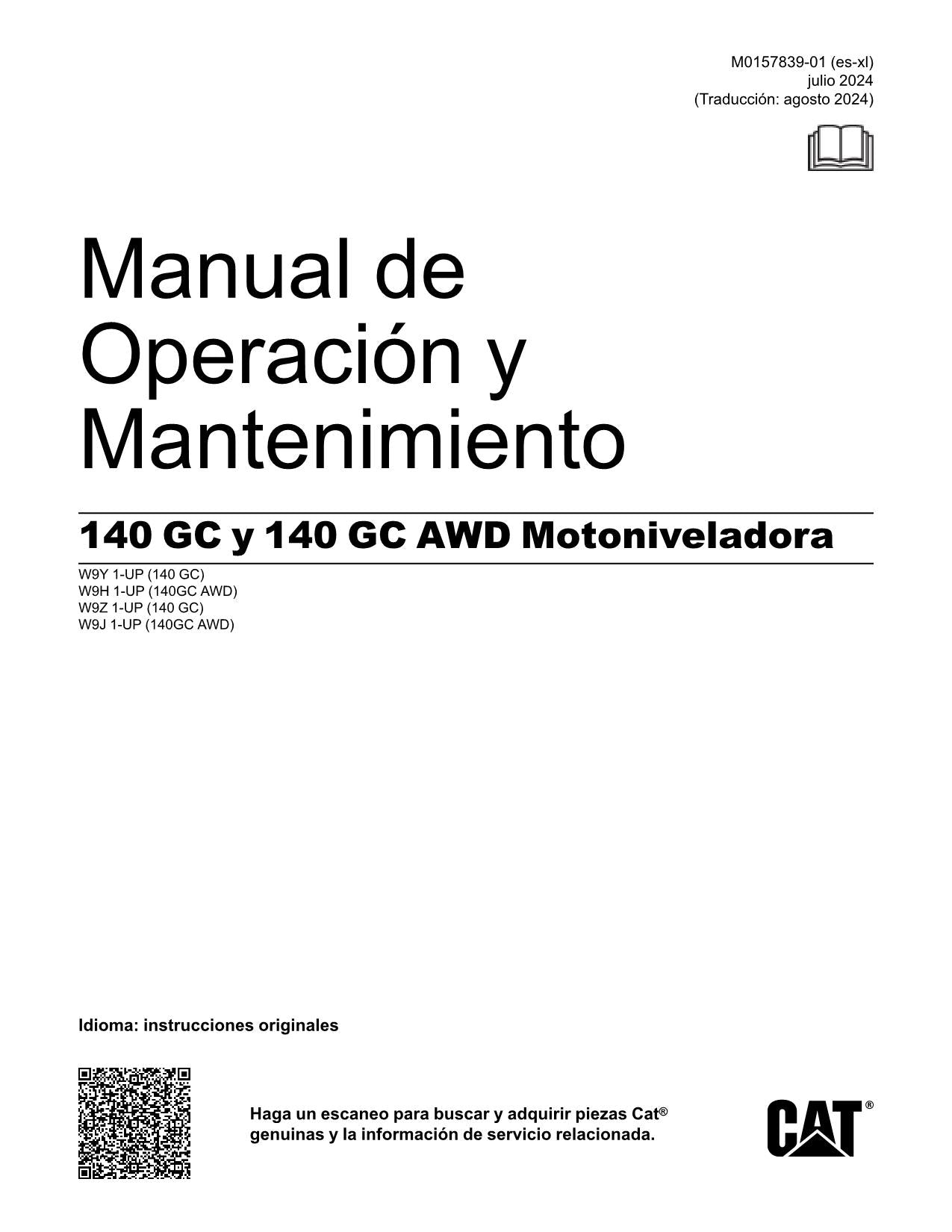 Caterpillar 140 GC 140 GC AWD Motoniveladora Manual de Operación M0157839ES-XL