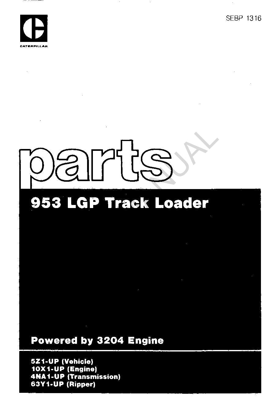Caterpillar Cat 953 LGP Track Loader Parts Catalog Manual SEBP1316