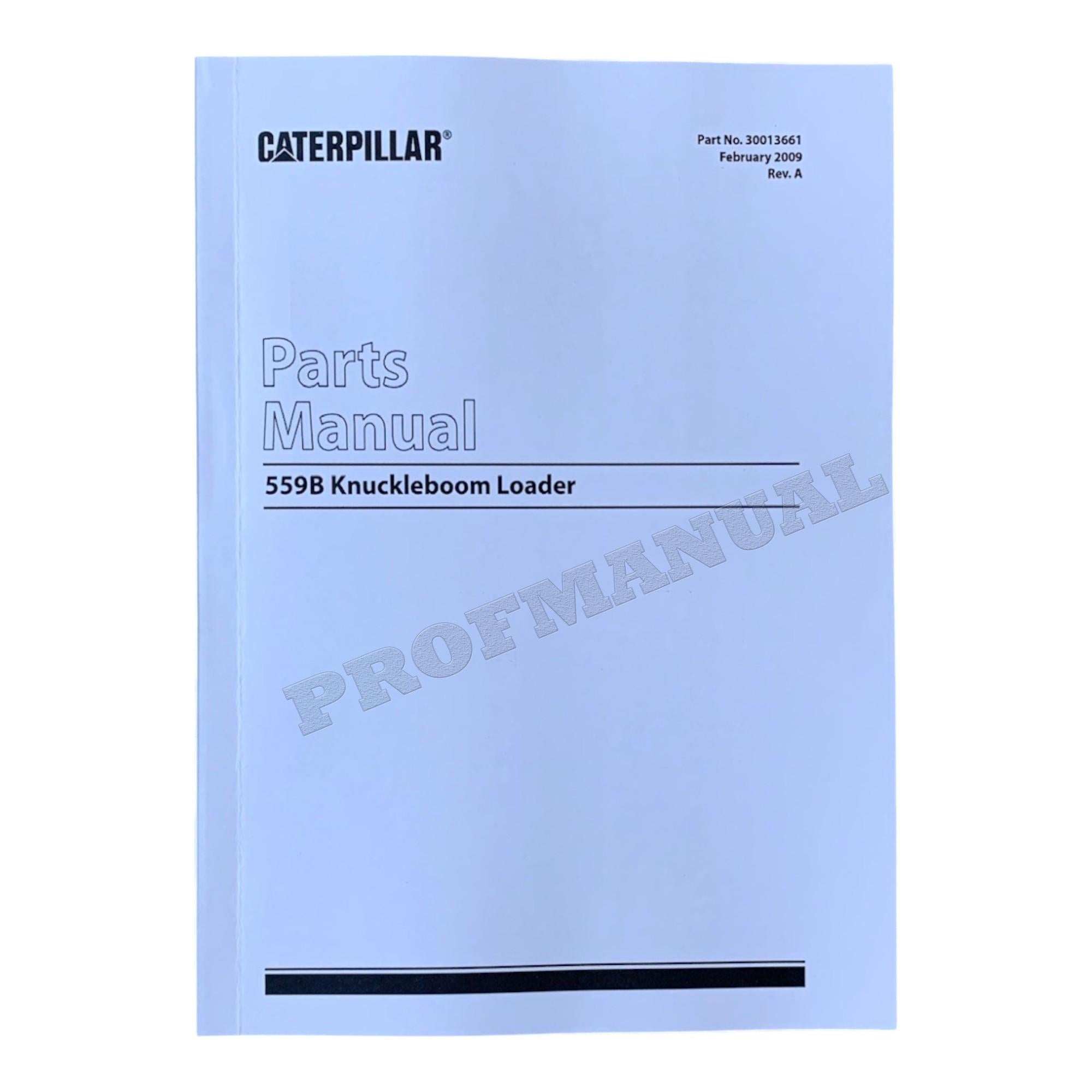 Caterpillar Cat 559B Tier 3 Knuckleboom Loader Parts Catalog Manual