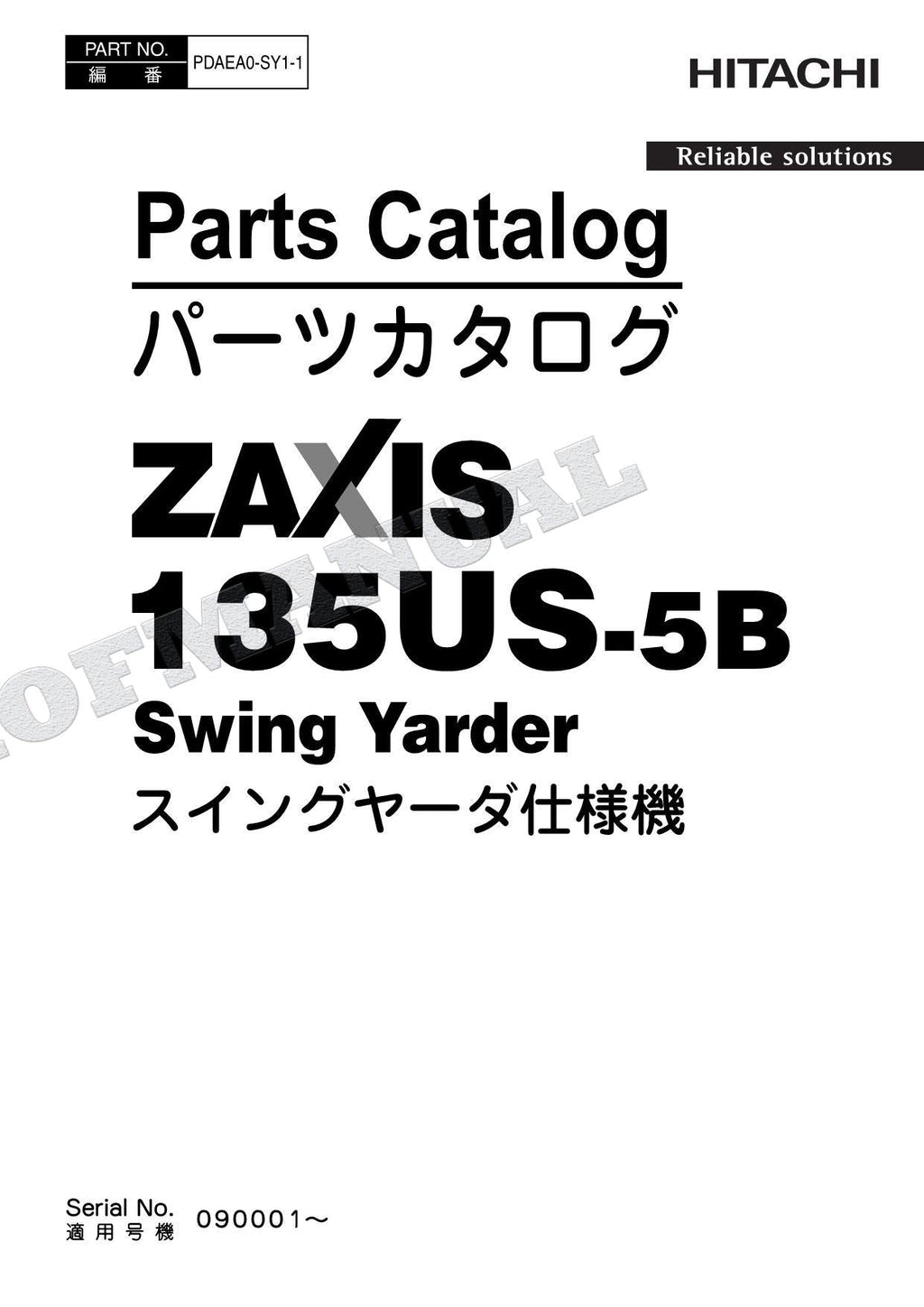 HITACHI ZAXIS ZX135US-5B Swing Yarder Excavator Parts Catalog Manual