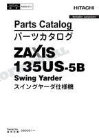 HITACHI ZAXIS ZX135US-5B Swing Yarder Excavator Parts Catalog Manual