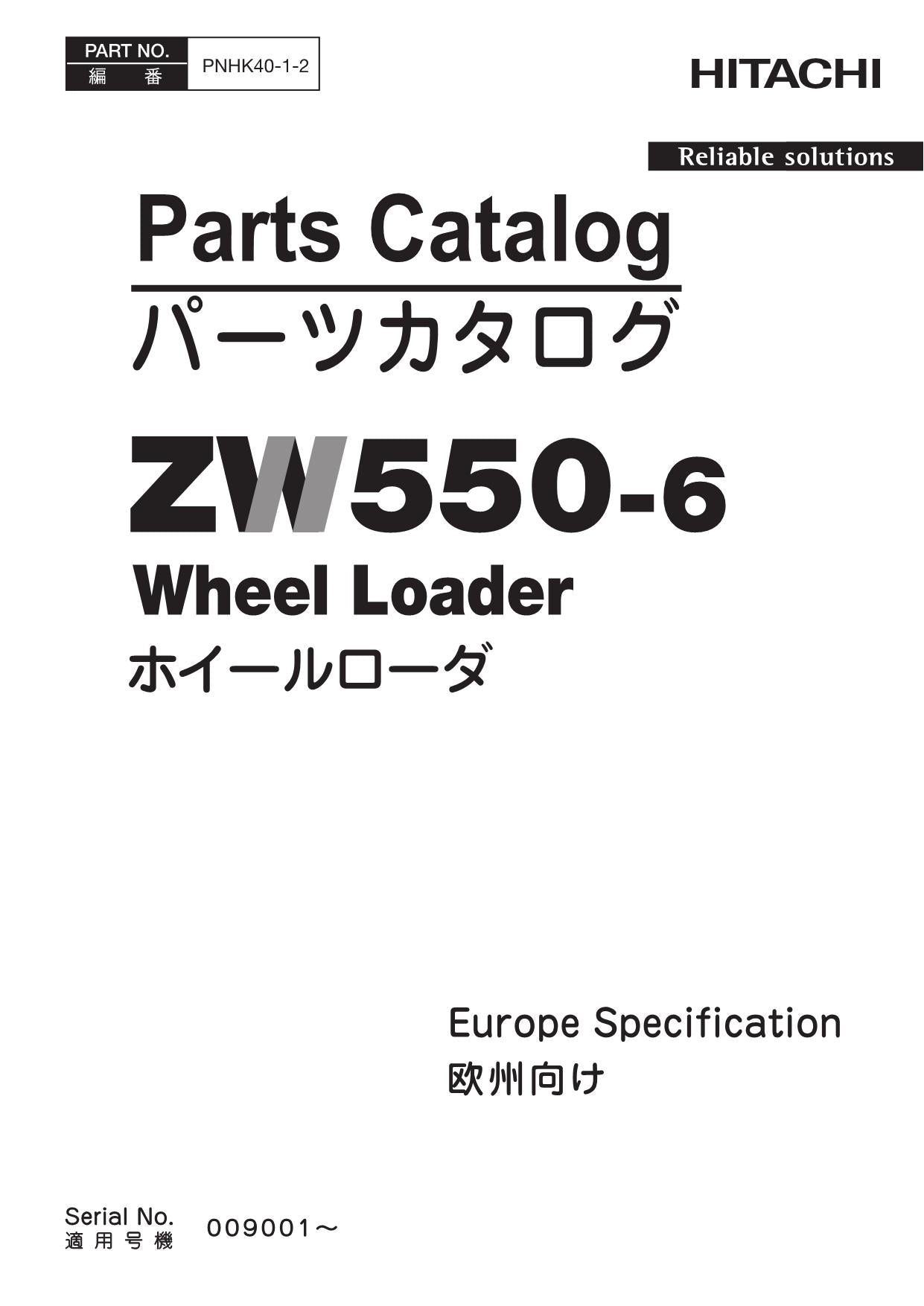 Hitachi ZW550-6 Europe Spec Wheel Loader Parts Catalog Manual SN 009001-up
