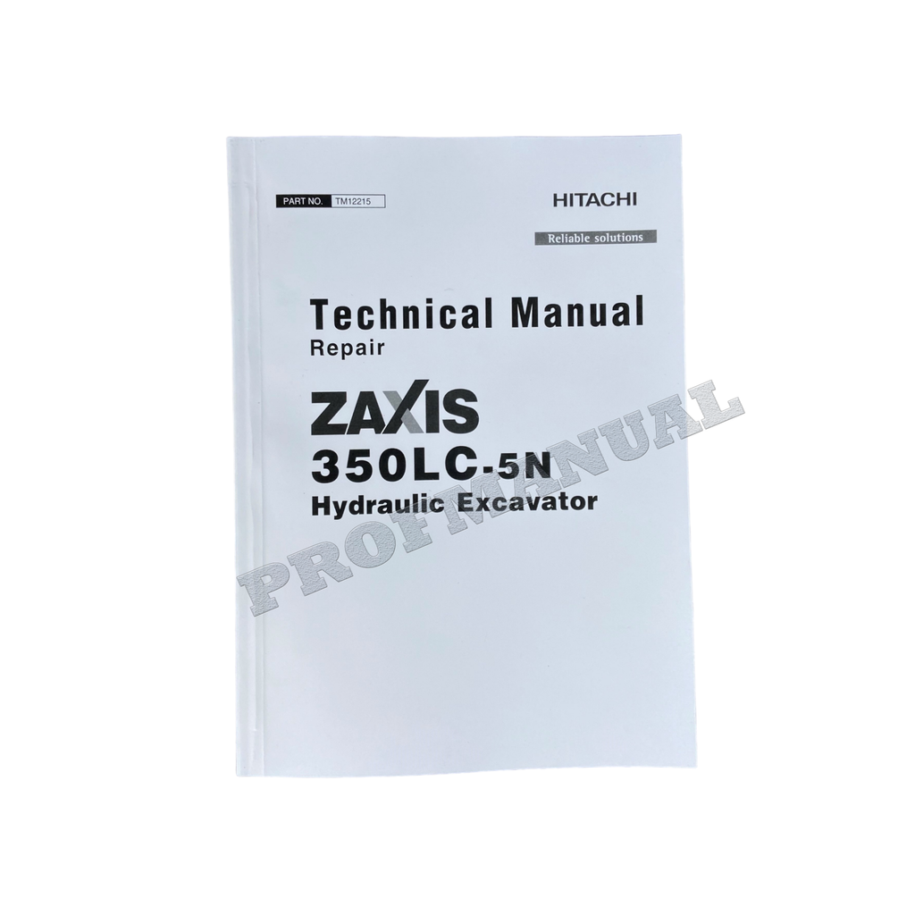 HITACHI ZAXIS 350LC-5N EXCAVATOR REPAIR SERVICE MANUAL + !BONUS!