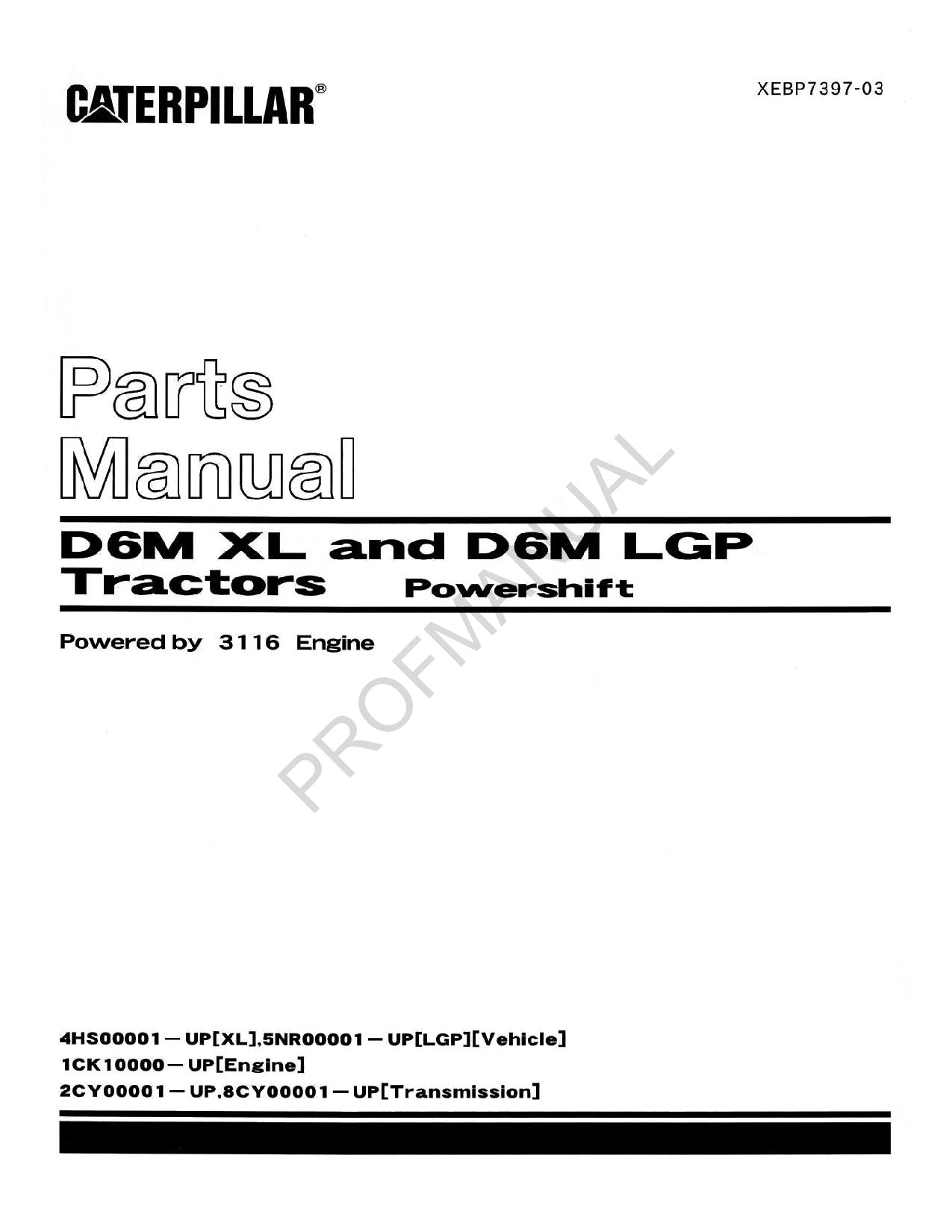 Manual del catálogo de piezas del tractor Caterpillar Cat D6M XL D6M LGP Powershift XEBP7397