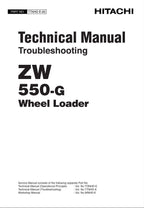 Hitachi ZW550-G Wheel Loader Technical Manual Troubleshooting +Schematics