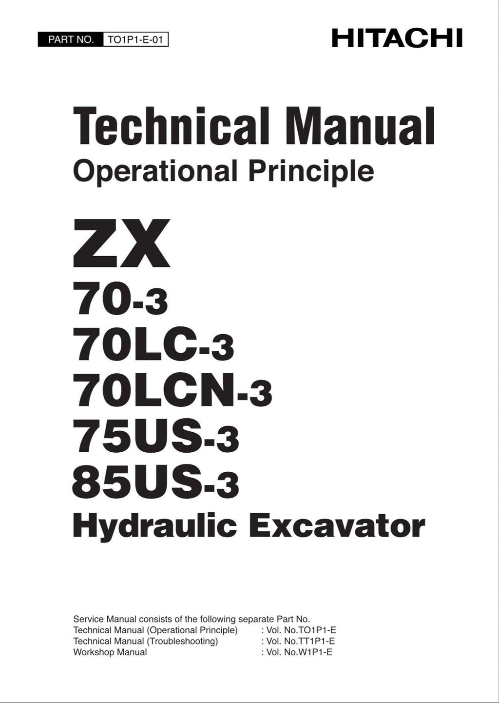 HITACHI ZX70-3 ZX70LC-3 ZX70LCN-3 Excavator Operation Principle Technical Manual