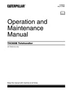 Caterpillar TH360B Telehandler Operation Maintenance Manual TBH00100 and After