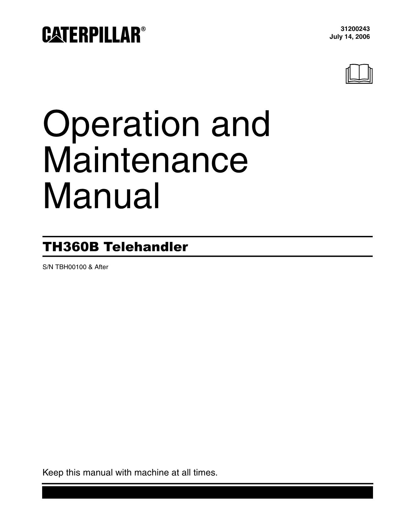 Caterpillar TH360B Telehandler Operation Maintenance Manual TBH00100 and After