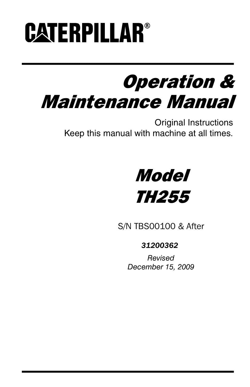 Caterpillar TH255 Telehandler Operator Maintenance Manual SN TBS00100 and After