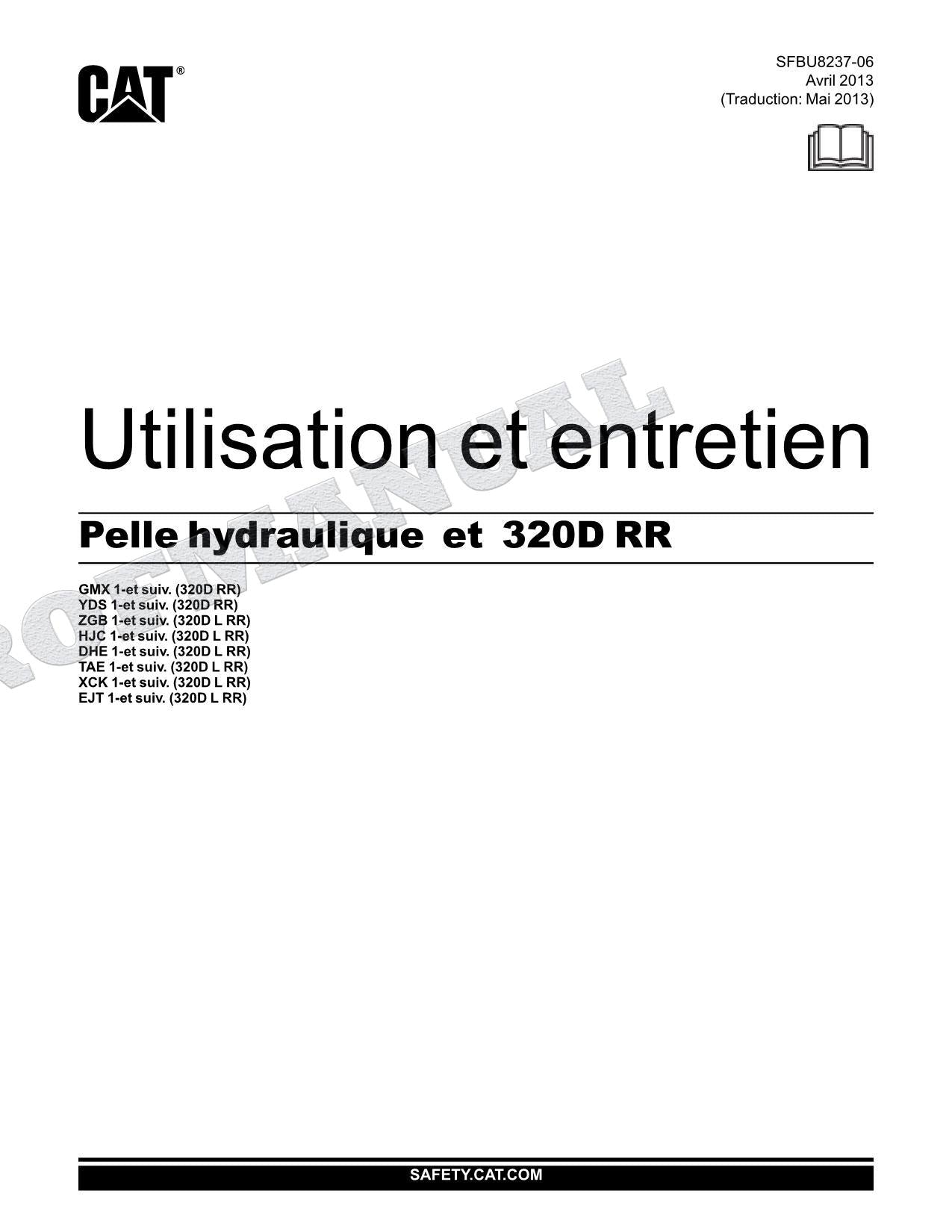 Caterpillar 320D RR Pelle hydraulique Manuel D'Opération Et D'Entretien Français