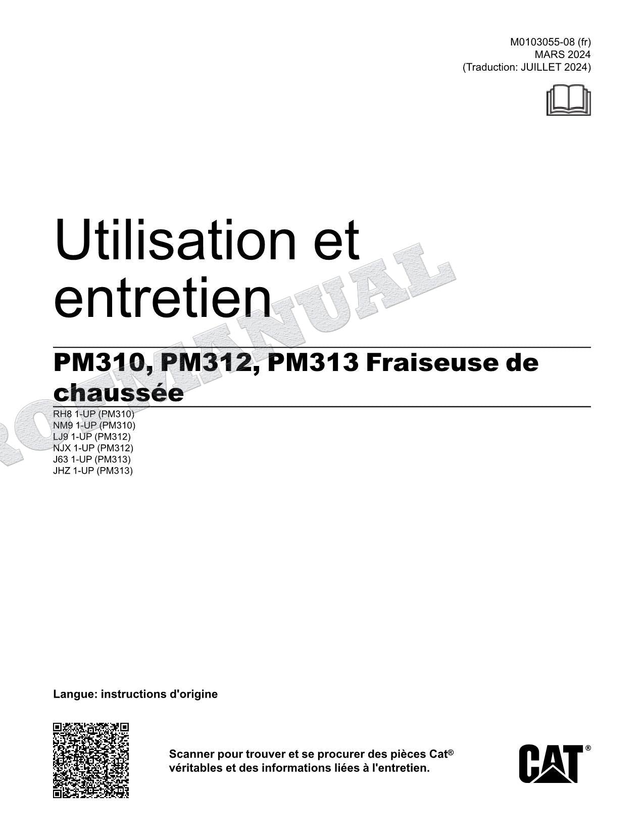 Caterpillar PM310 PM312 PM313 Fraiseuse Manuel D'Opération M0103055FR