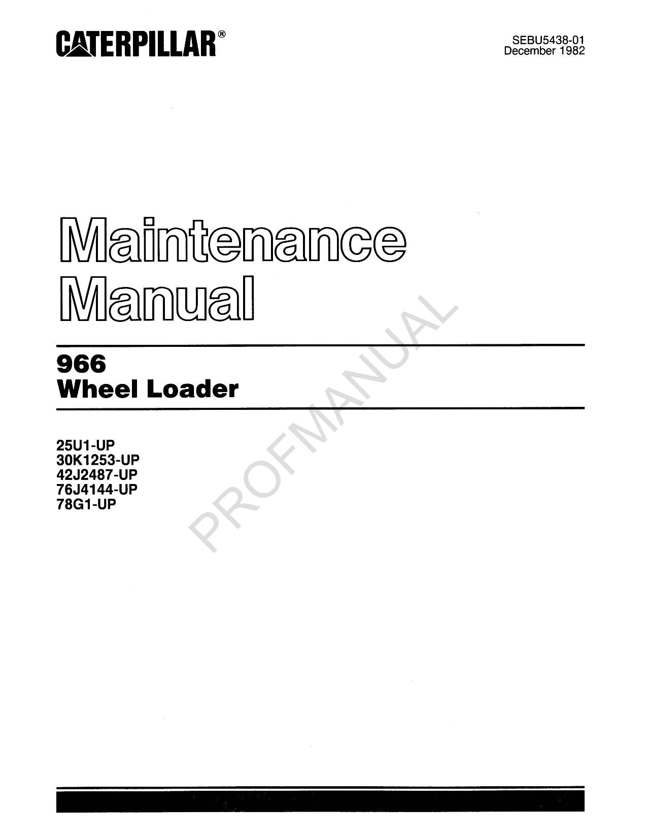 Caterpillar 966 Wheel Loader Maintenance Manual