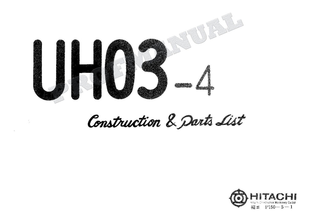 HITACHI UH03-4 CONSTRUCTION Excavator Parts Catalog Manual