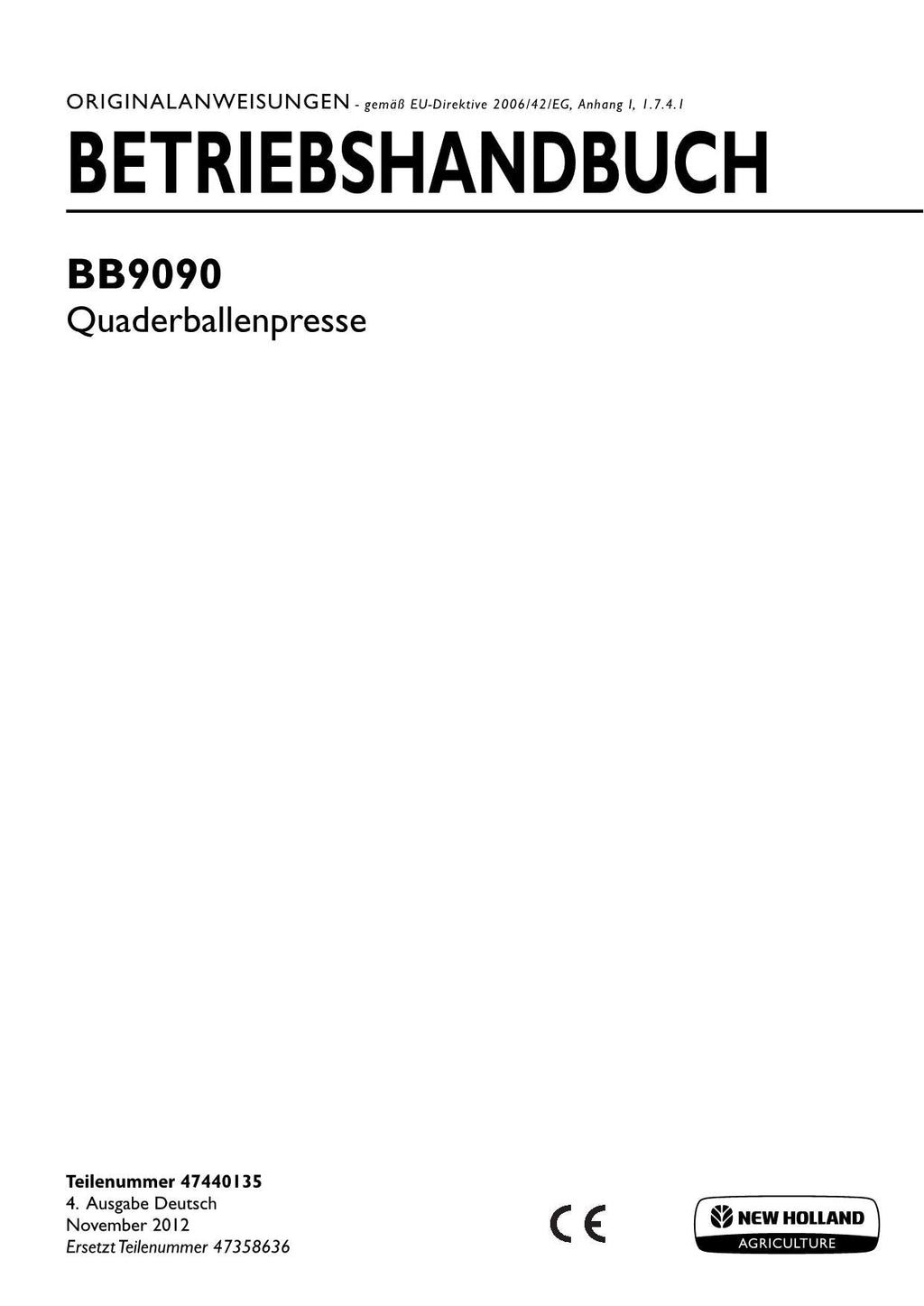 New Holland BB9090 Quaderballenpresse Betriebsanleitung 47440135