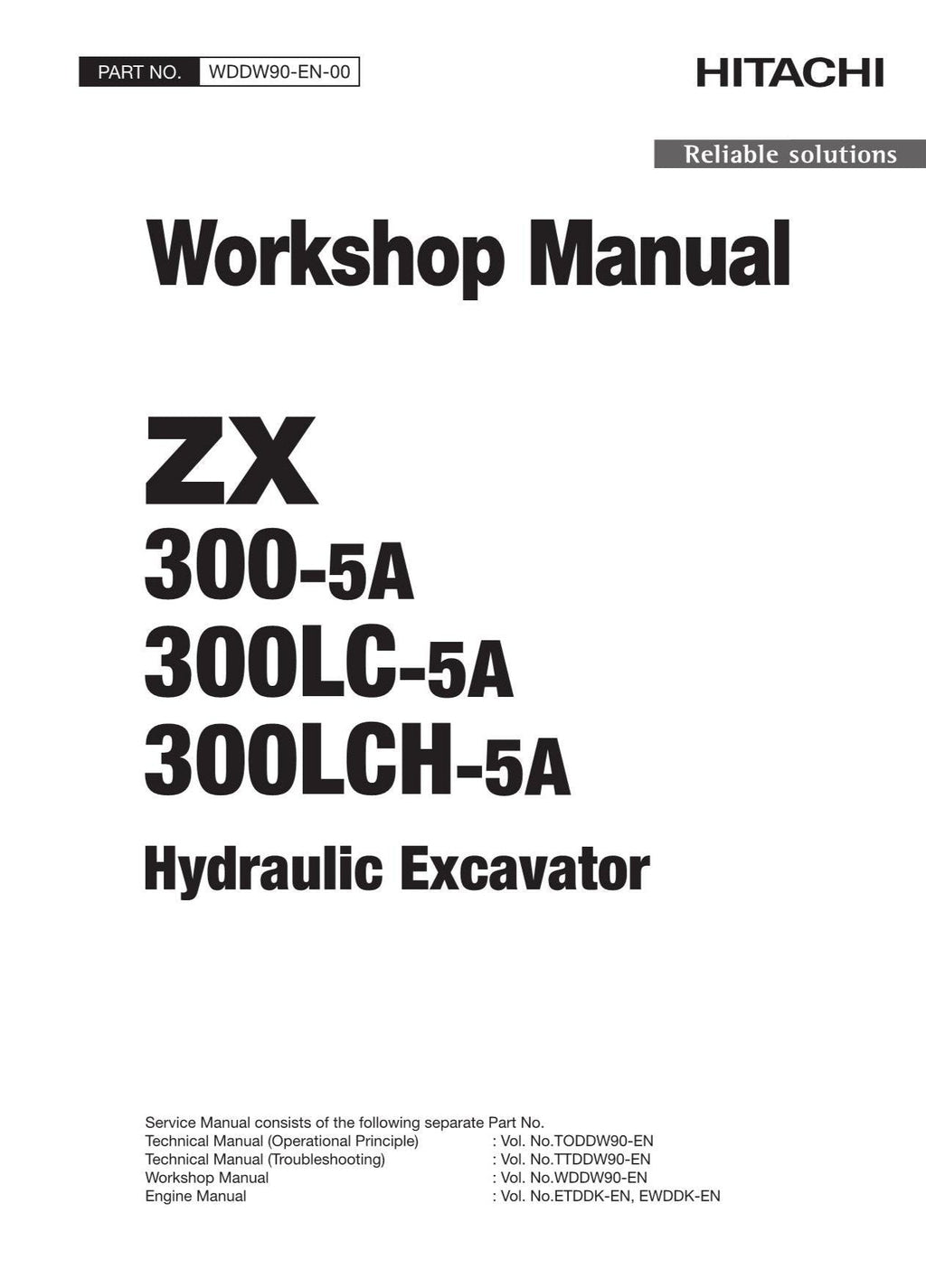 Hitachi ZX300-5A ZX300LC-5A ZX300LCH-5A Excavator Workshop Service manual
