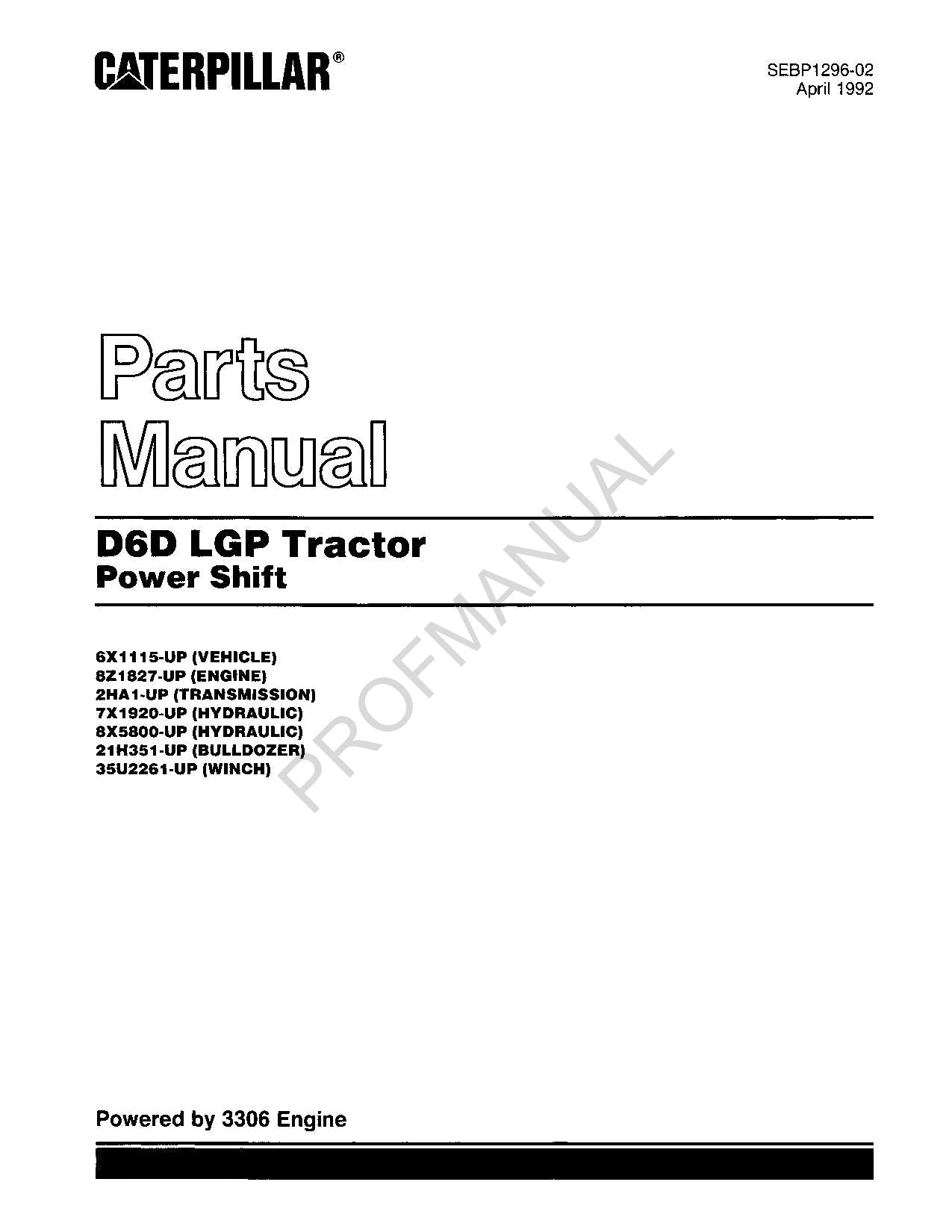 Caterpillar Cat D6D LGP Tractor Power Shift Parts Catalog Manual SEBP1296