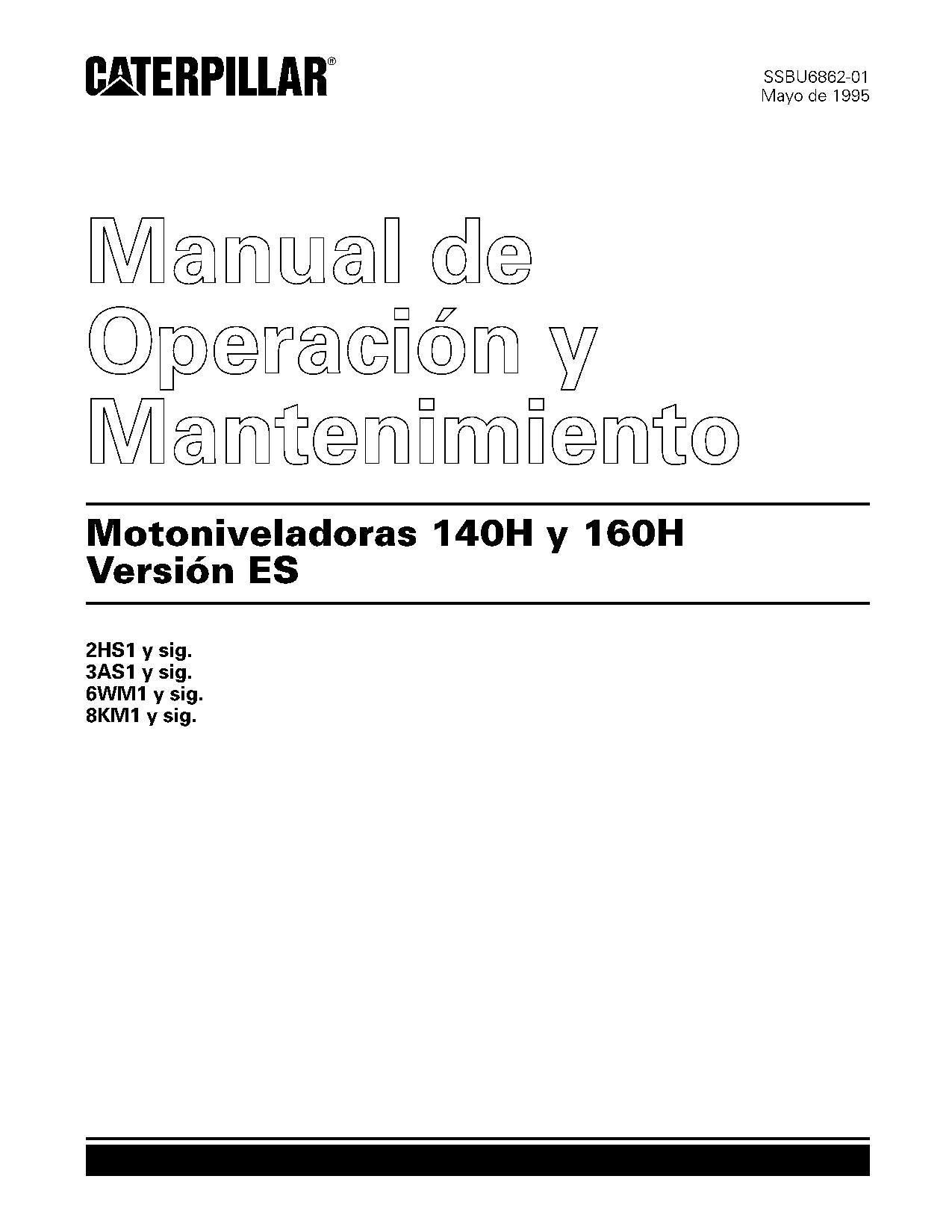 Caterpillar 140H 160H ES Version Motoniveladora Manual de Operación Español