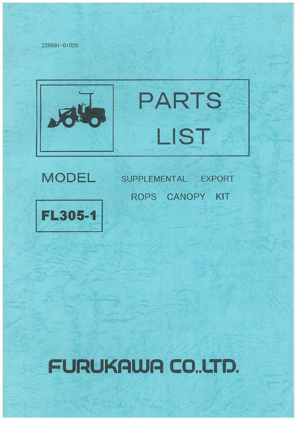 Hitachi FL305-1 ROPS CANOPY KIT SUPP. EXPORT Wheel Loader Parts Catalog Manual
