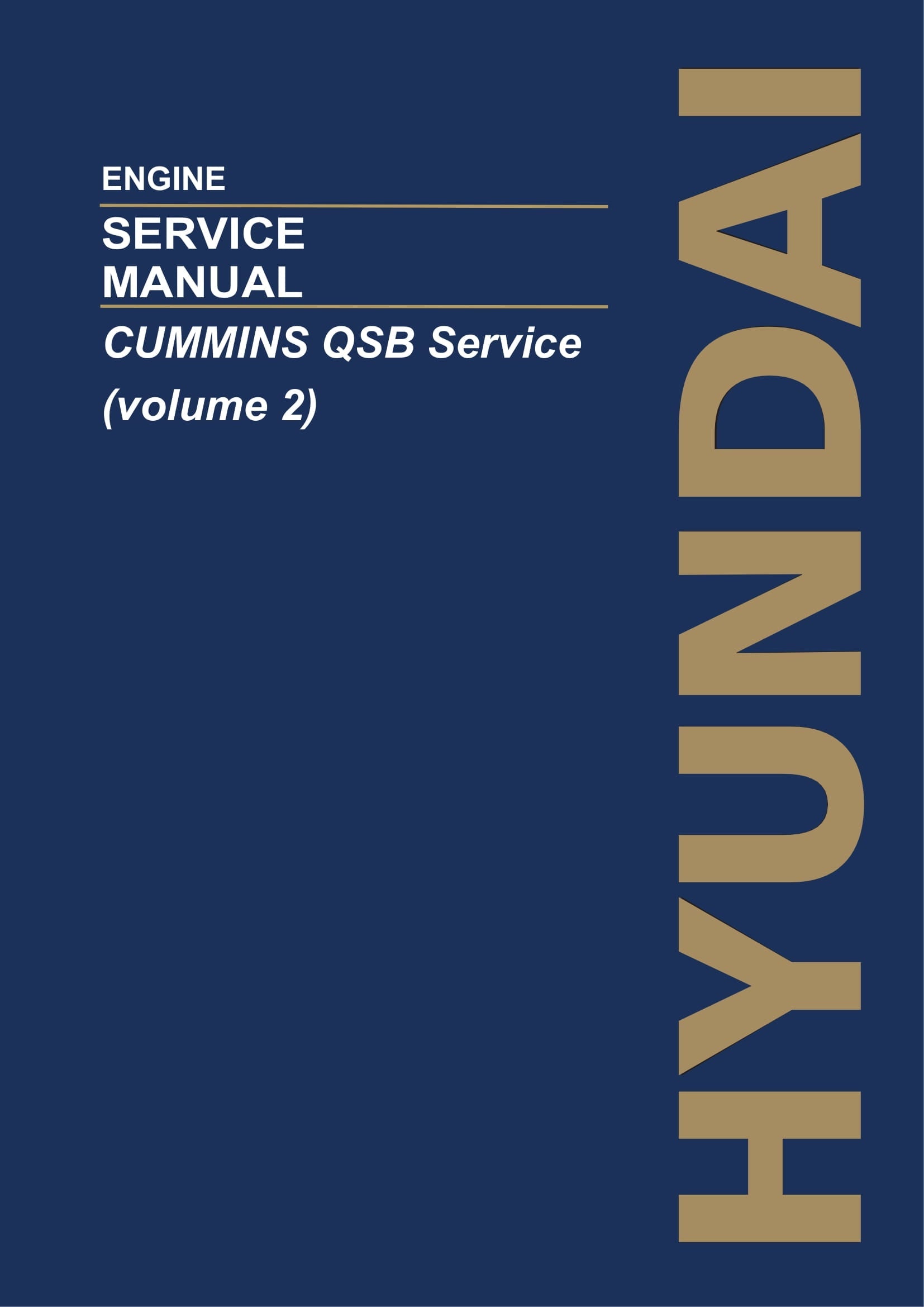 Hyundai CUMMINS QSB volume 2 ENGINE Hardcover Repair Service Manual