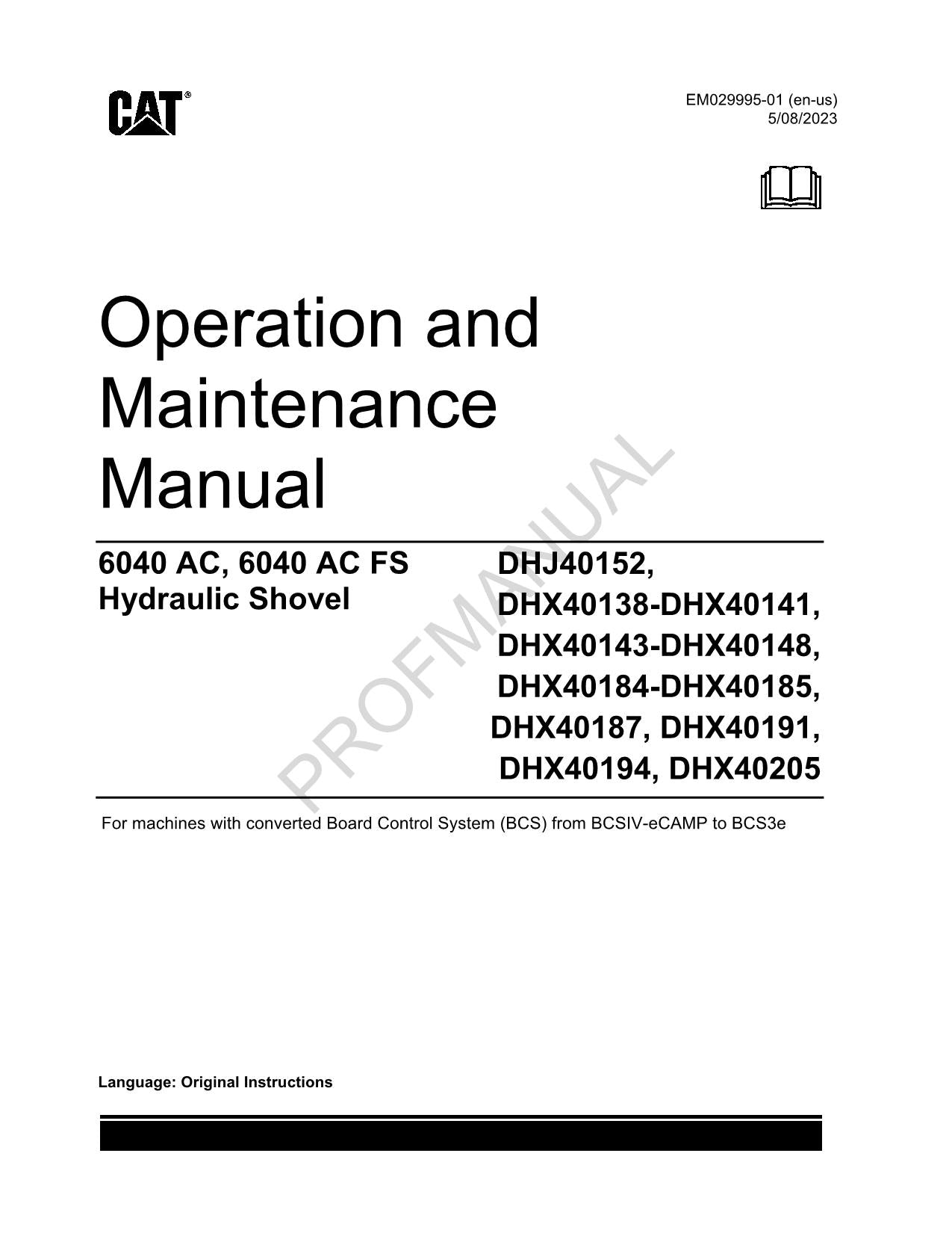 Caterpillar DHJ DHX-6040 AC Shovel OPERATORS MAINTENANCE MANUAL EM029995EN-US