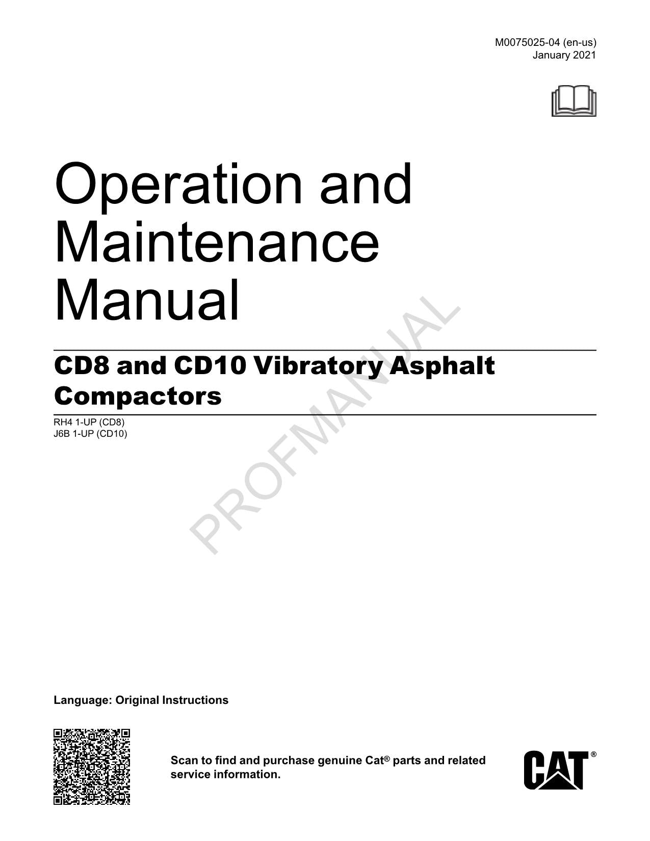 Caterpillar CD8 CD10 Vibratory Asphalt Compactor Operators Maintenance Manual