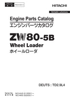 Hitachi ZW80-5B DEUTS TD2.9L4 Engine Wheel Loader Parts Catalog Manual