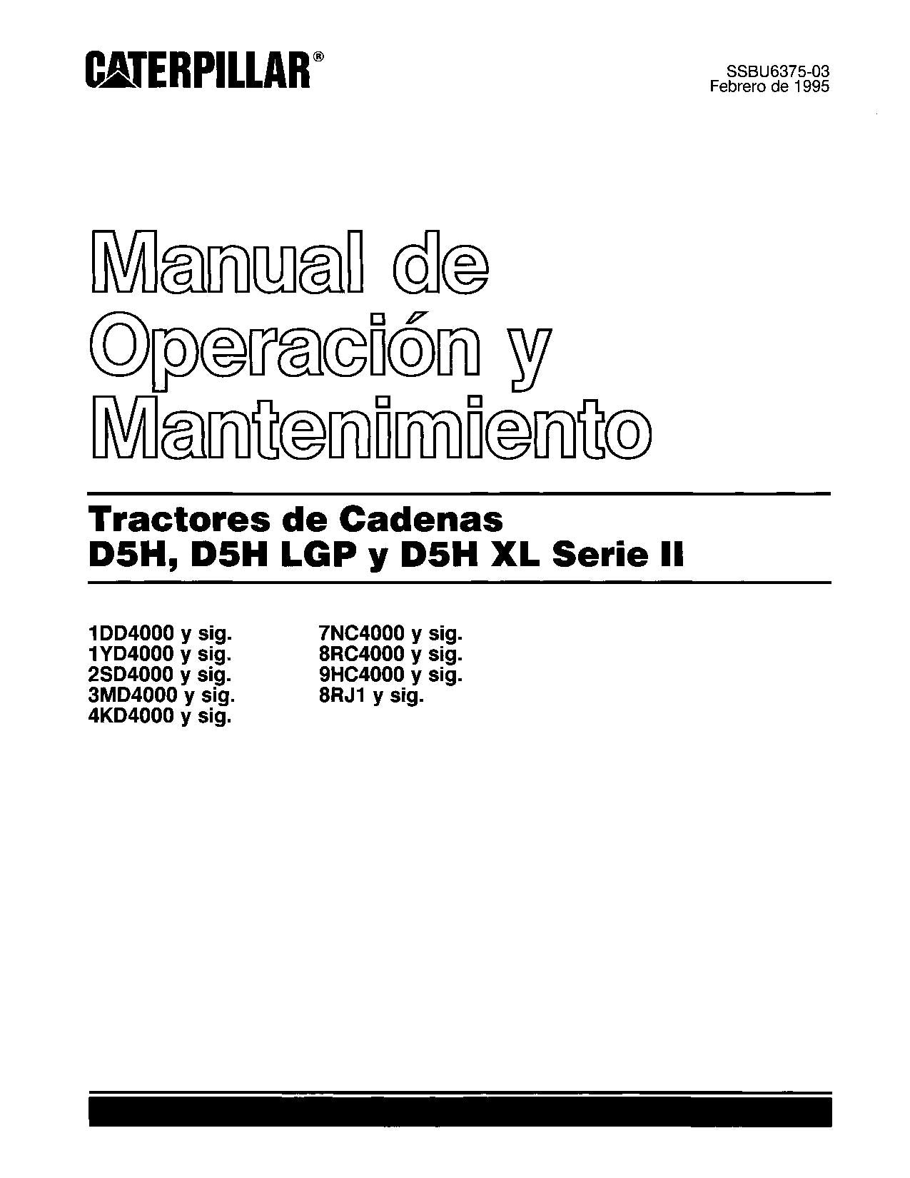 Caterpillar D5H D5H LGP D5H XL Serie II Tractor de Cadenas Manual de Operación