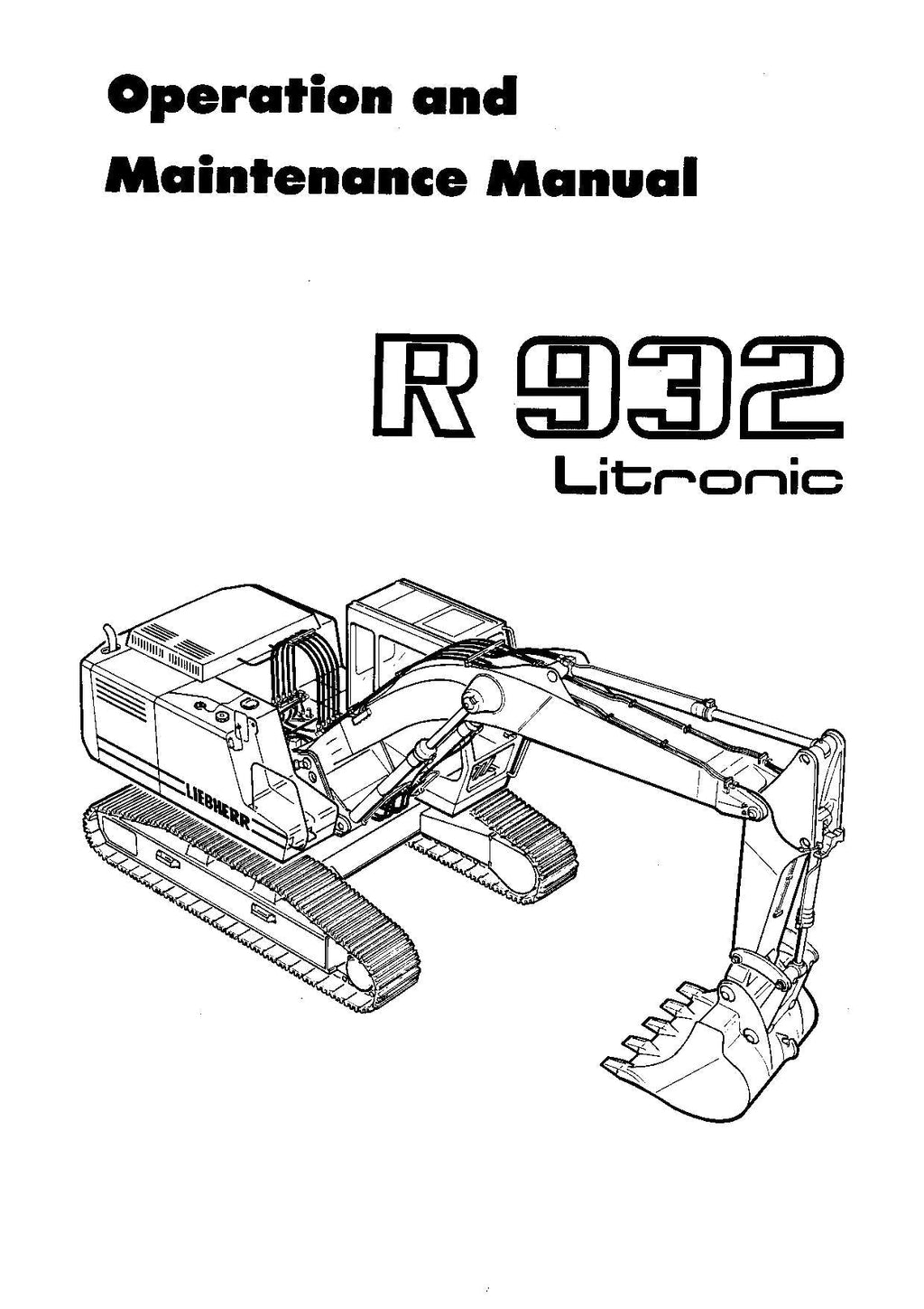 Liebherr R932 Litronic Excavator Operators manual serial .101