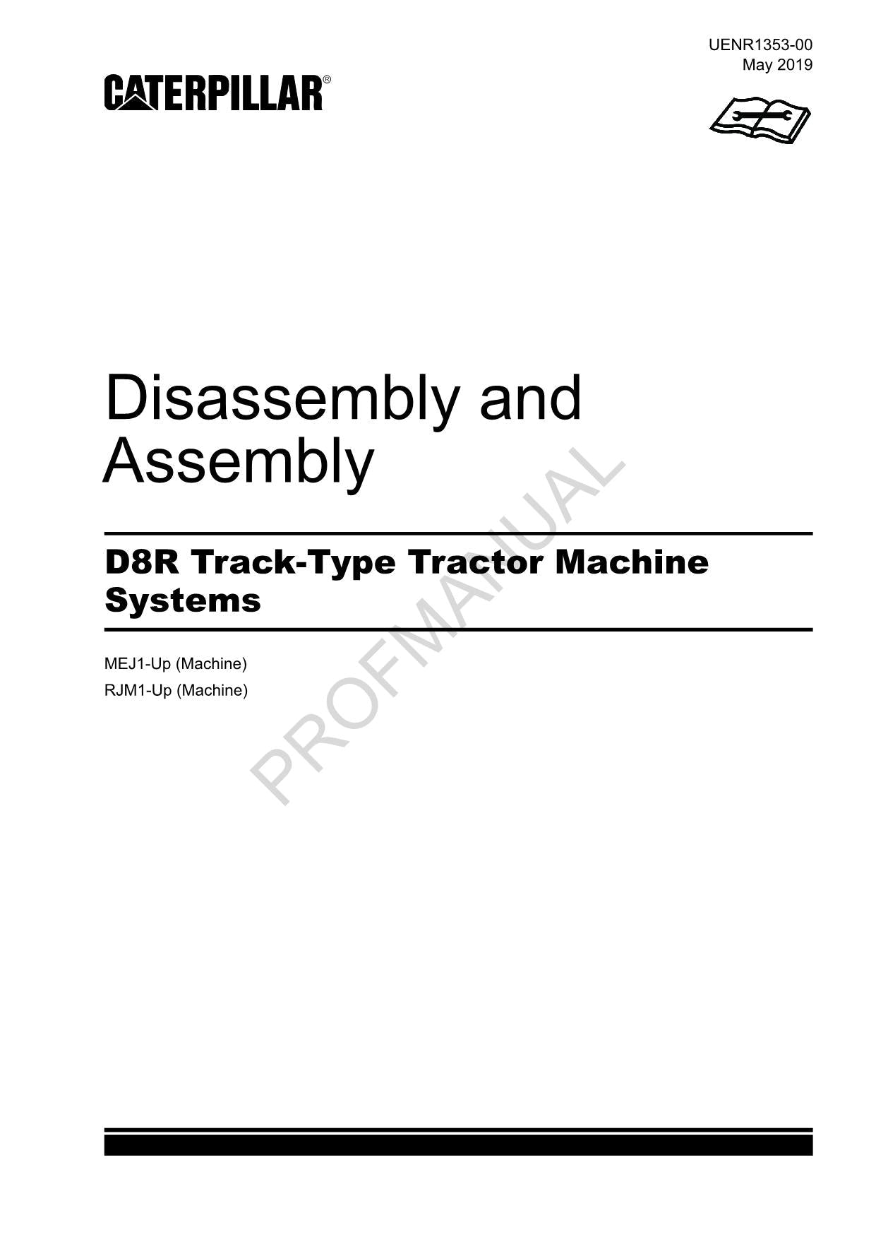 Caterpillar CAT D8R Tractor Machine SYSTEM Manual Disassem Assem MEJ1 Up RJM1 Up