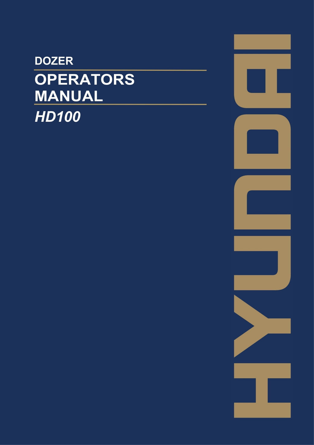 Hyundai HD100 DOZER Operators Maintenance Manual