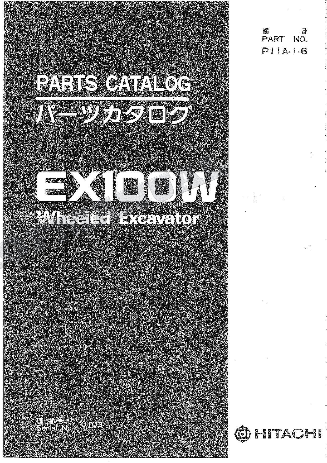 HITACHI EX100W Excavator Parts Catalog Manual SN 0103-