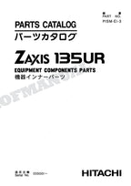 HITACHI ZAXIS ZX135UR Equipment Component Excavator Parts Catalog Manual