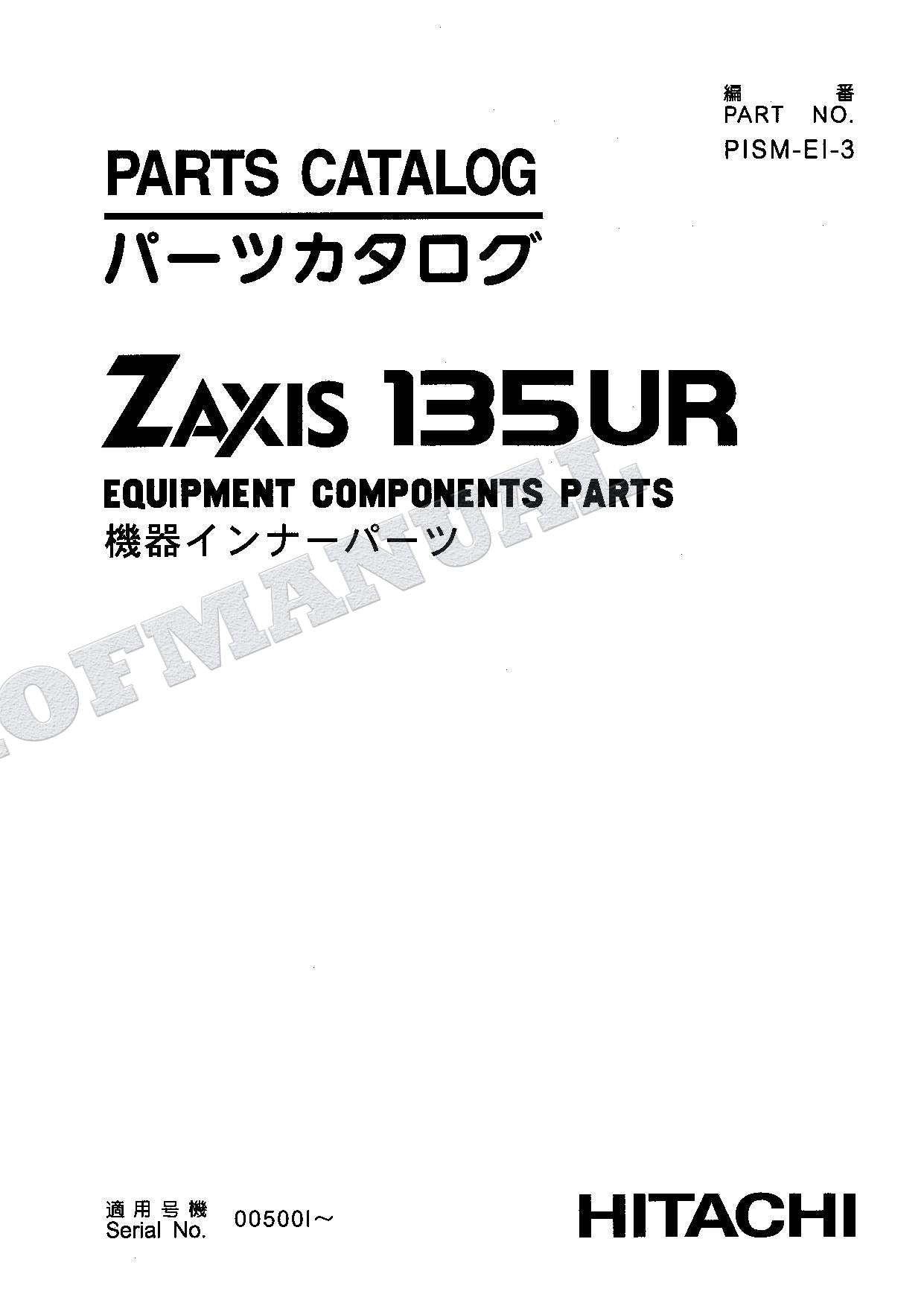 HITACHI ZAXIS ZX135UR Equipment Component Excavator Parts Catalog Manual